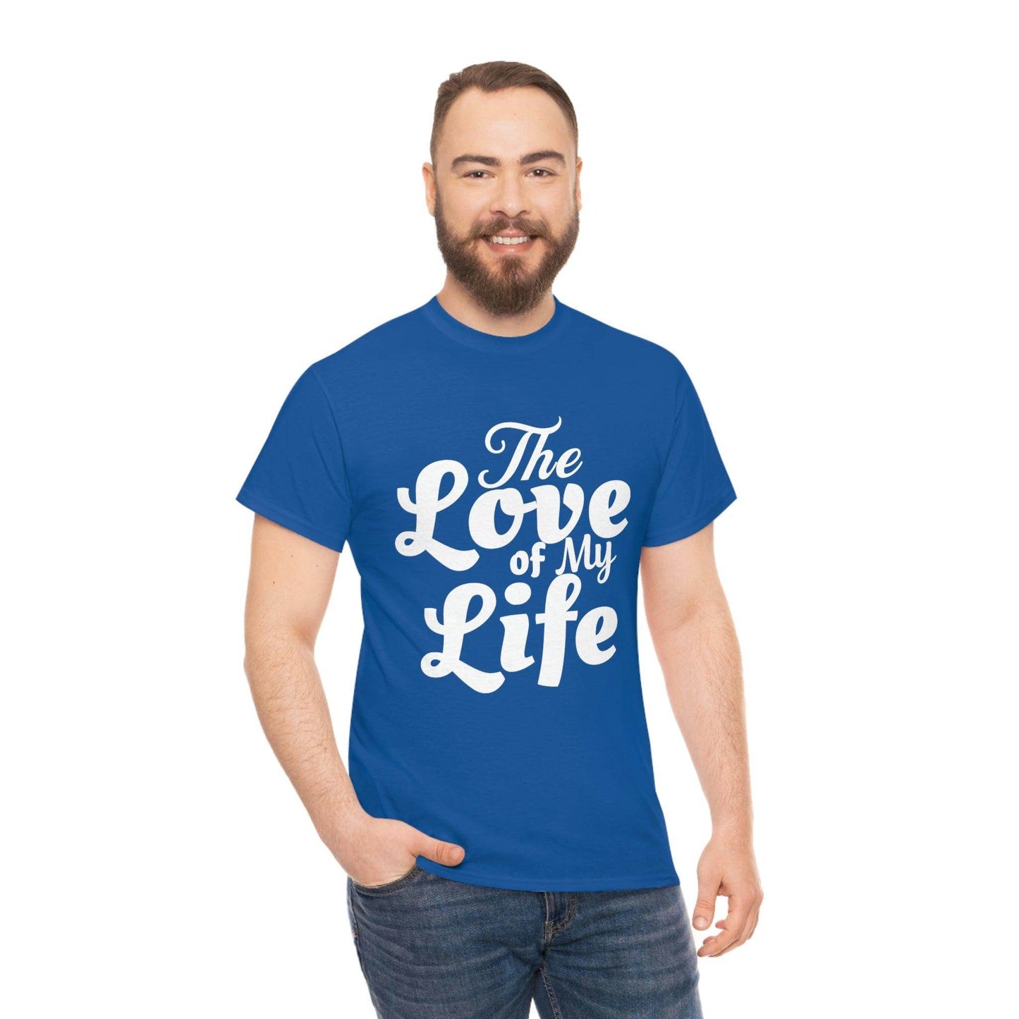 The Love of My Life shirt - Giftsmojo
