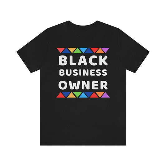 Black Business Owner shirt - Black entrepreneur shirt small business owner business owner gift CEO shirt, black owned shop - Giftsmojo