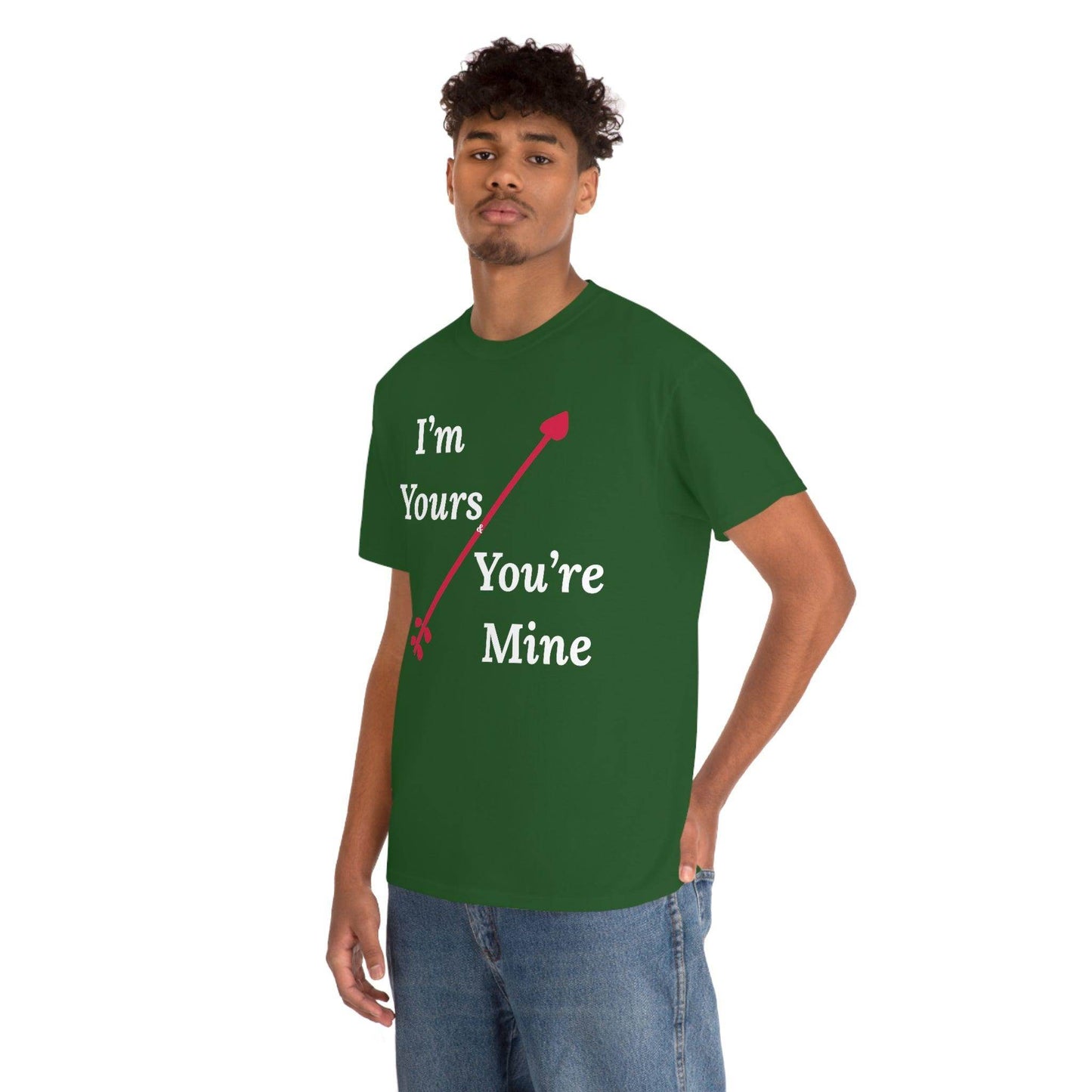 I'm Yours and You're Mine Cotton Tee - Giftsmojo