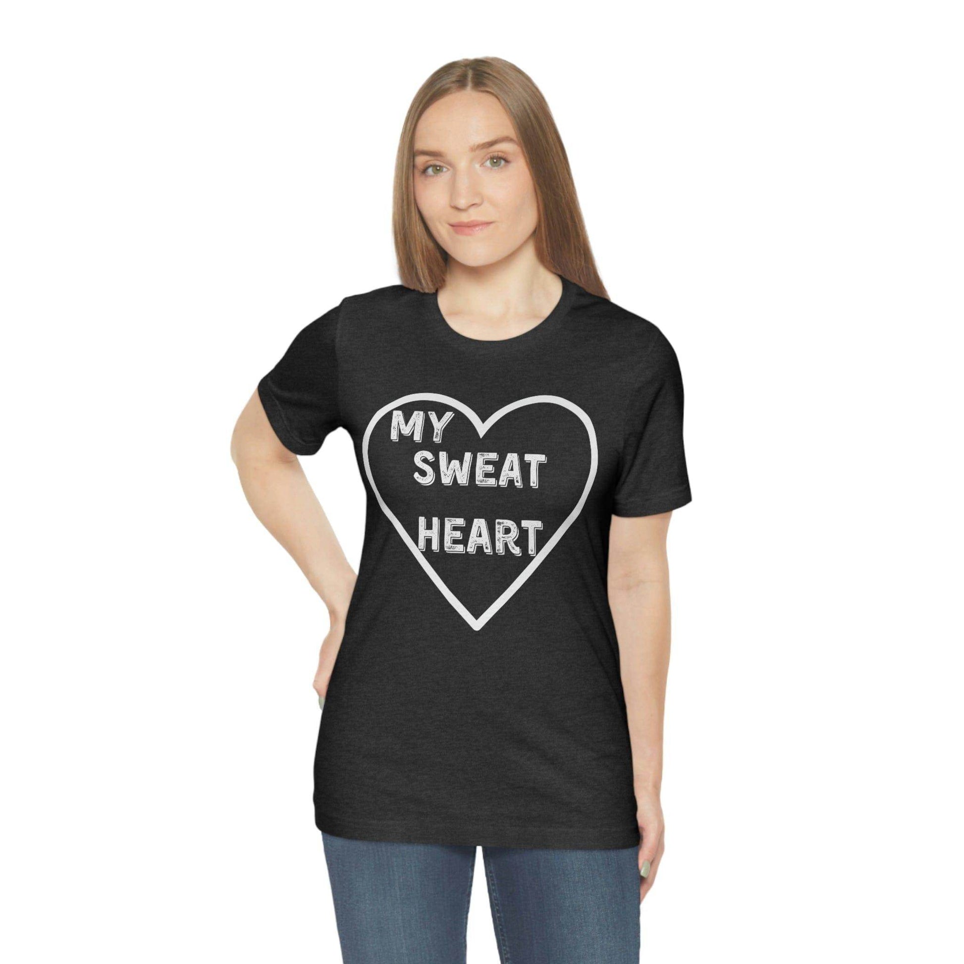 My Sweat Heart - Love shirt - Gift for wife - Gift for Husband - Gift for Girlfriend and Boyfriend - Giftsmojo