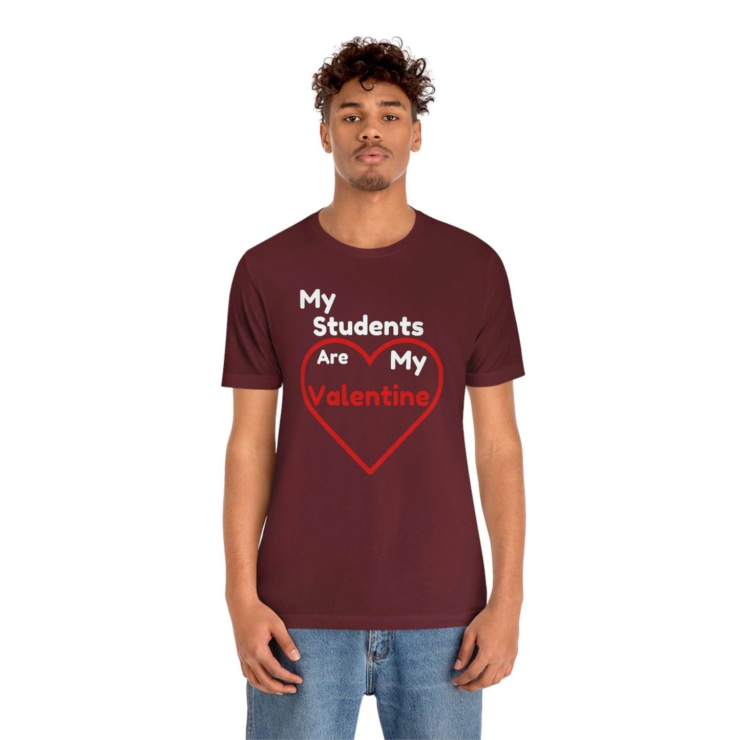 My Students are My Valentine - Gift for teachers - Cute Teacher shirt - Giftsmojo