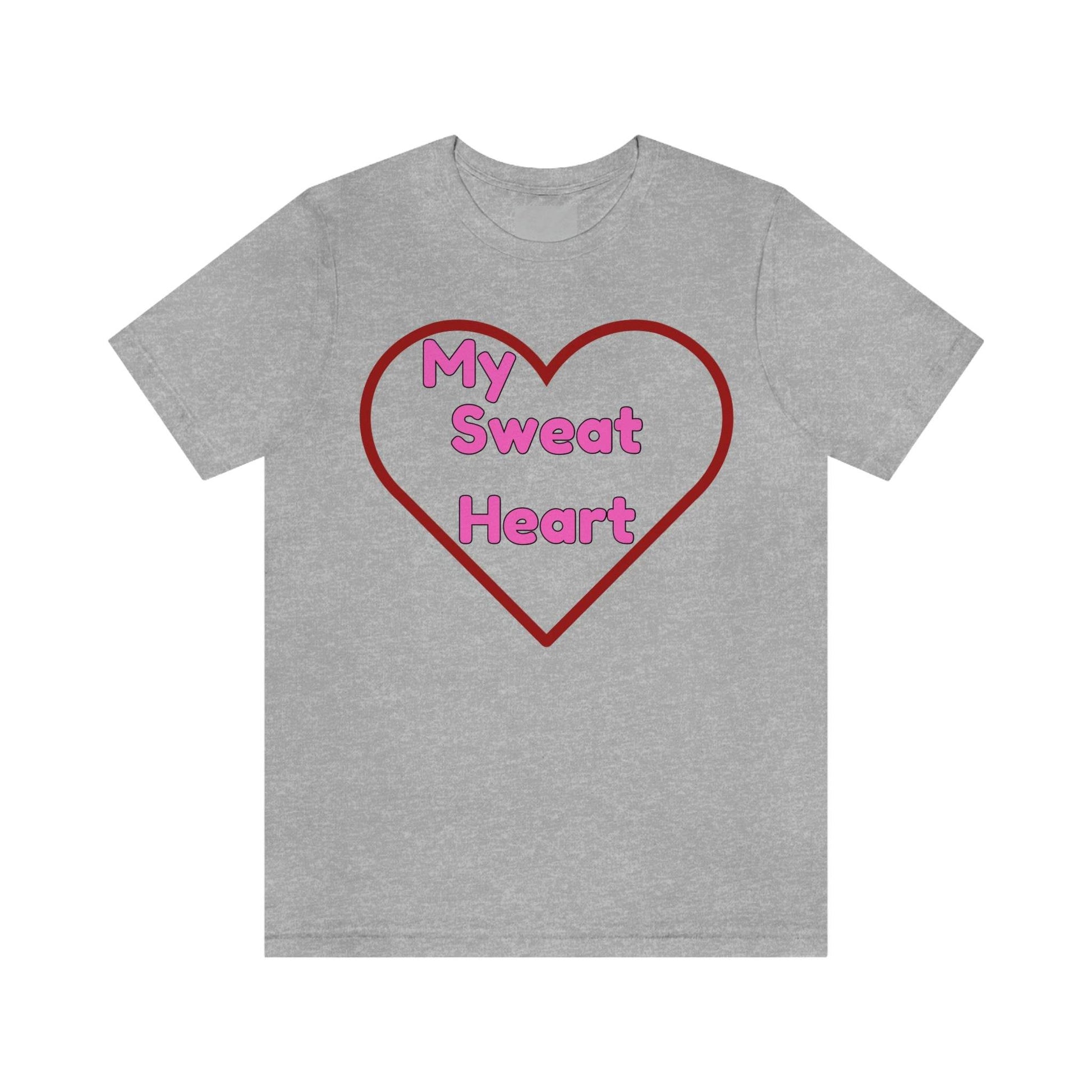 My Sweat Heart - Love shirt - Gift for wife - Gift for Husband - Gift for Girlfriend and Boyfriend - Giftsmojo