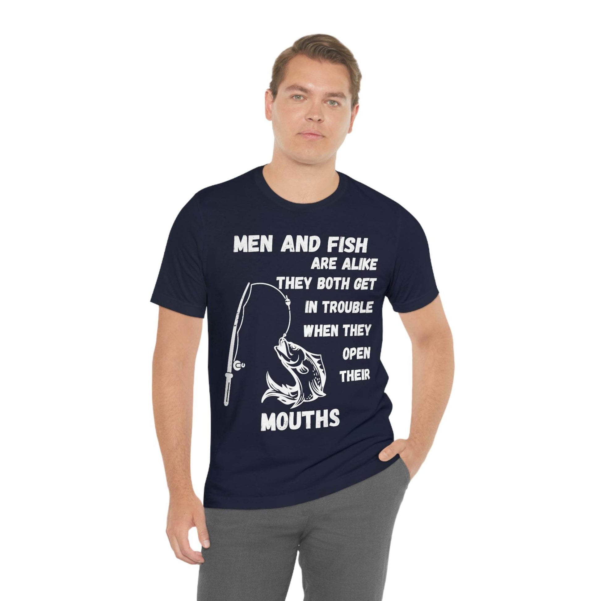 Men and Fish are Alike - Funny fishing shirt - Giftsmojo