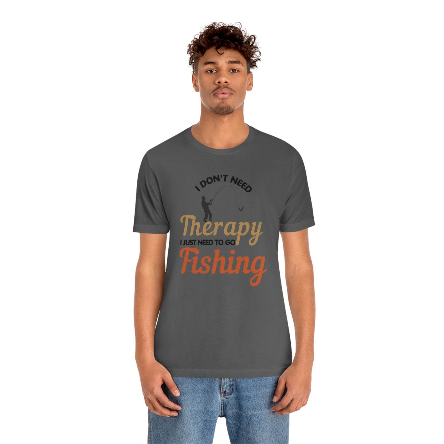 I don't need therapy I just need to go Fishing shirt, fishing shirt, dad shirt, father's day shirt, gift for Dad - Giftsmojo