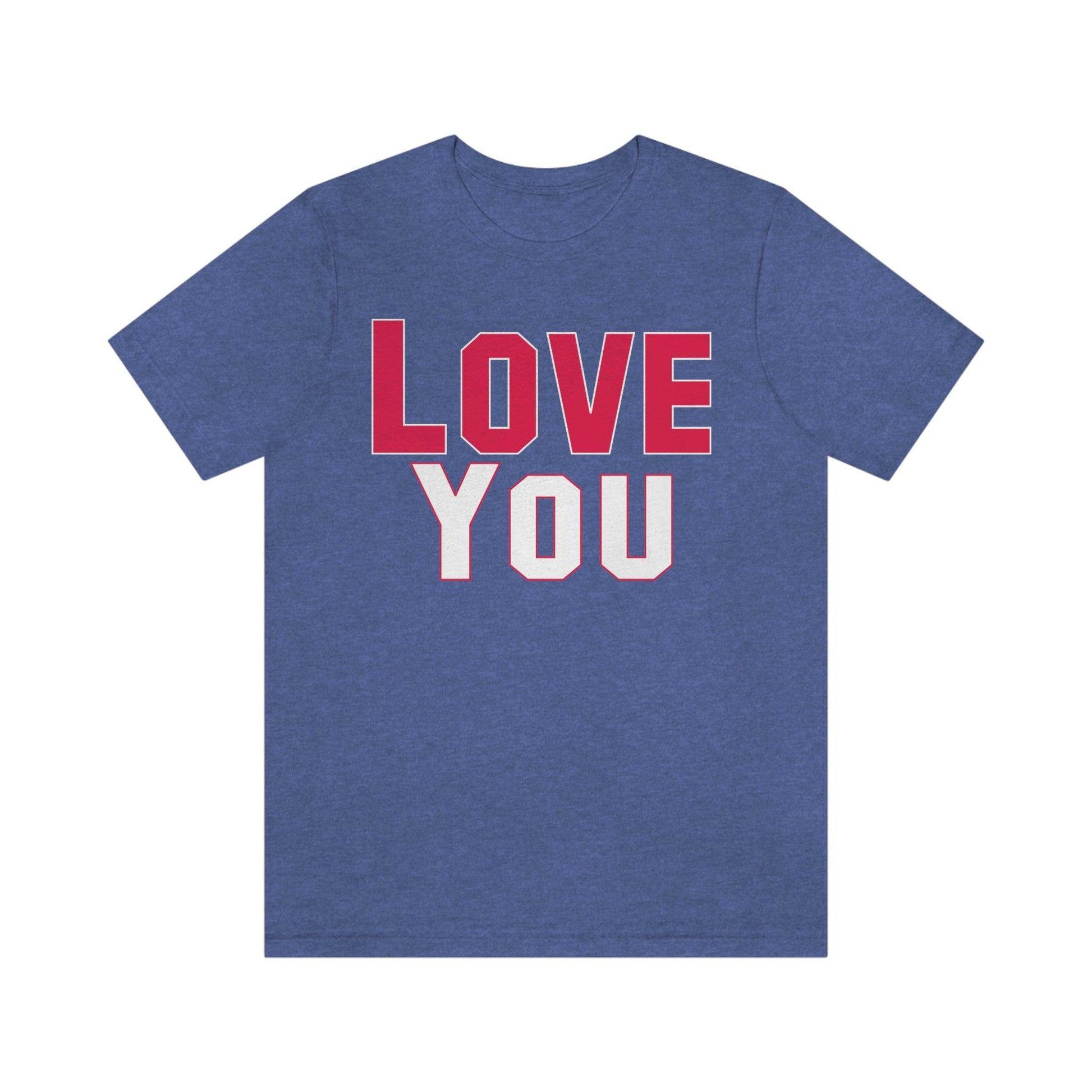 Love you T-shirt - Giftsmojo