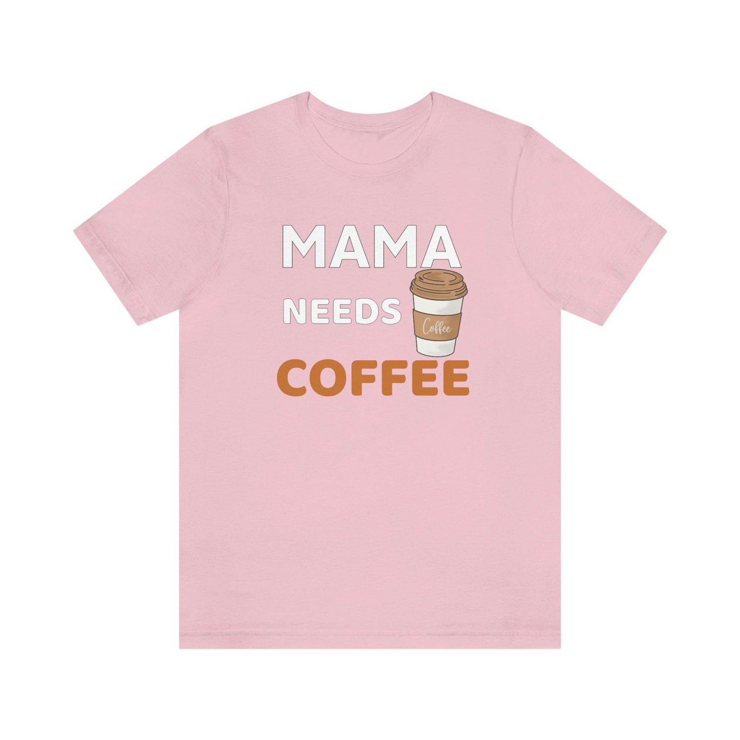 Mama Needs Coffee shirt - Coffee lovers shirt - funny coffee shirt - Giftsmojo