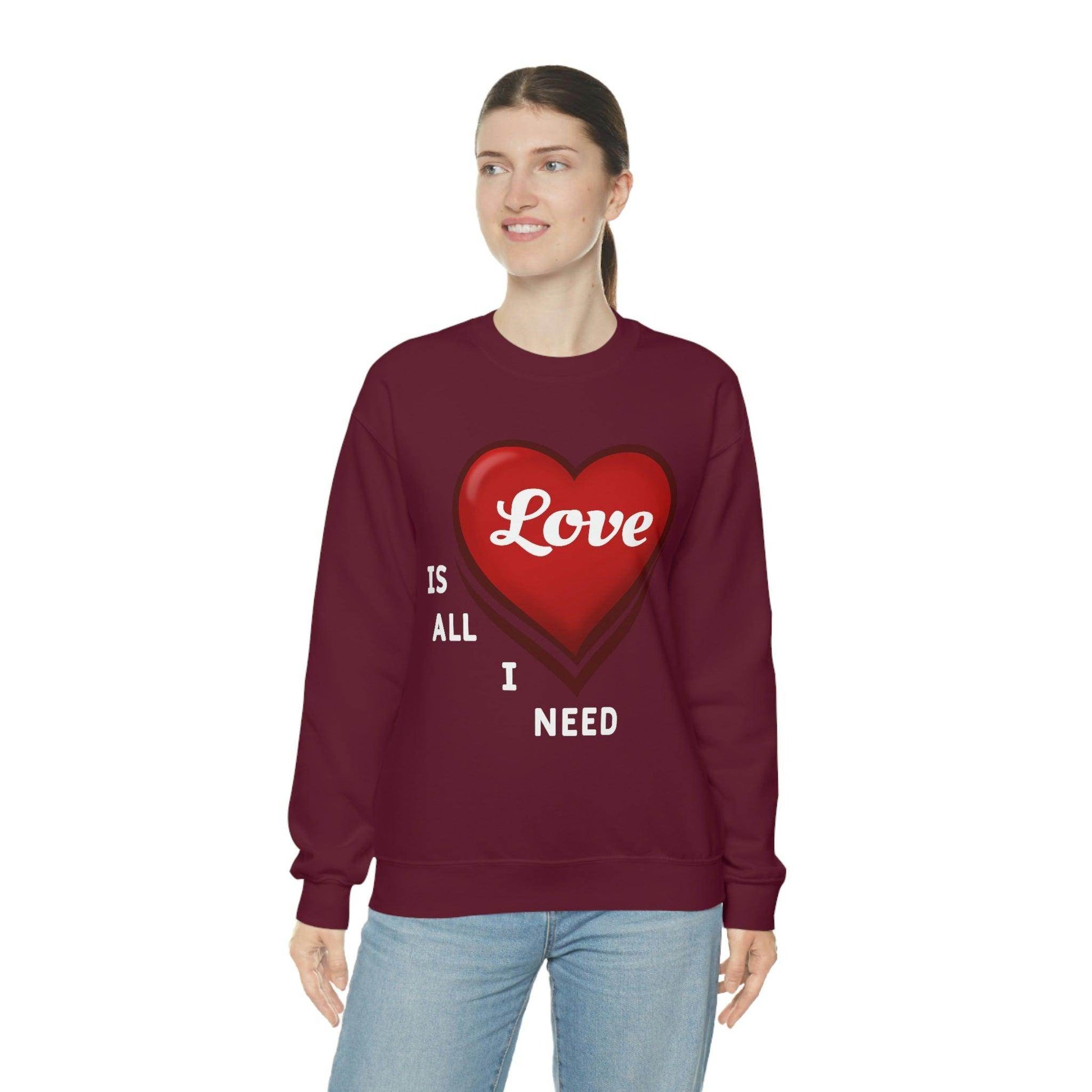 love is all I Need Sweatshirt - Giftsmojo