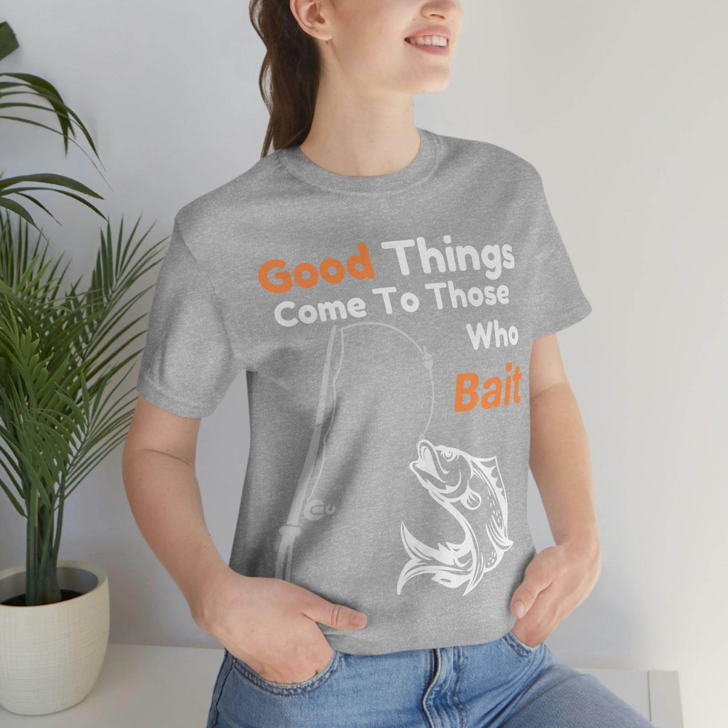 Good things come to those who bait - Cool mens fishing shirt - Giftsmojo
