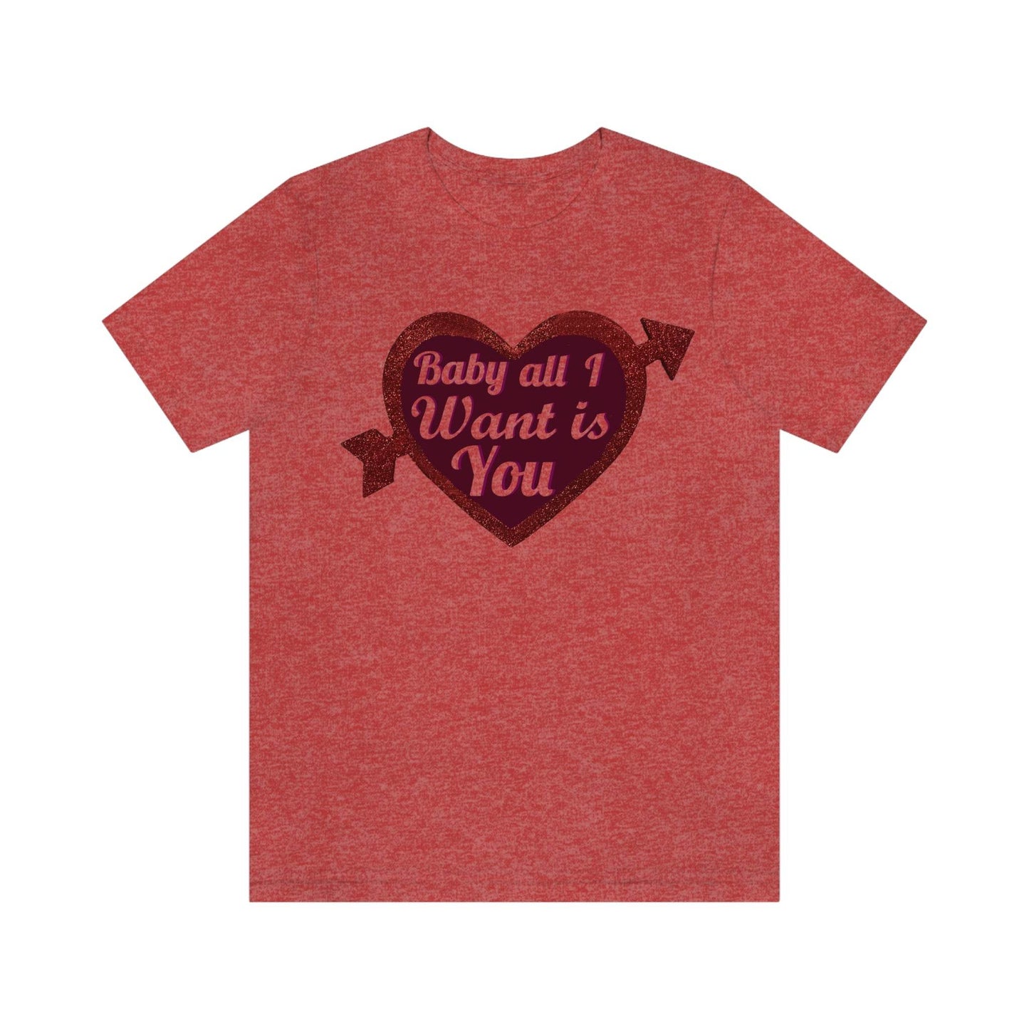 Baby all I want is You Tee - Giftsmojo