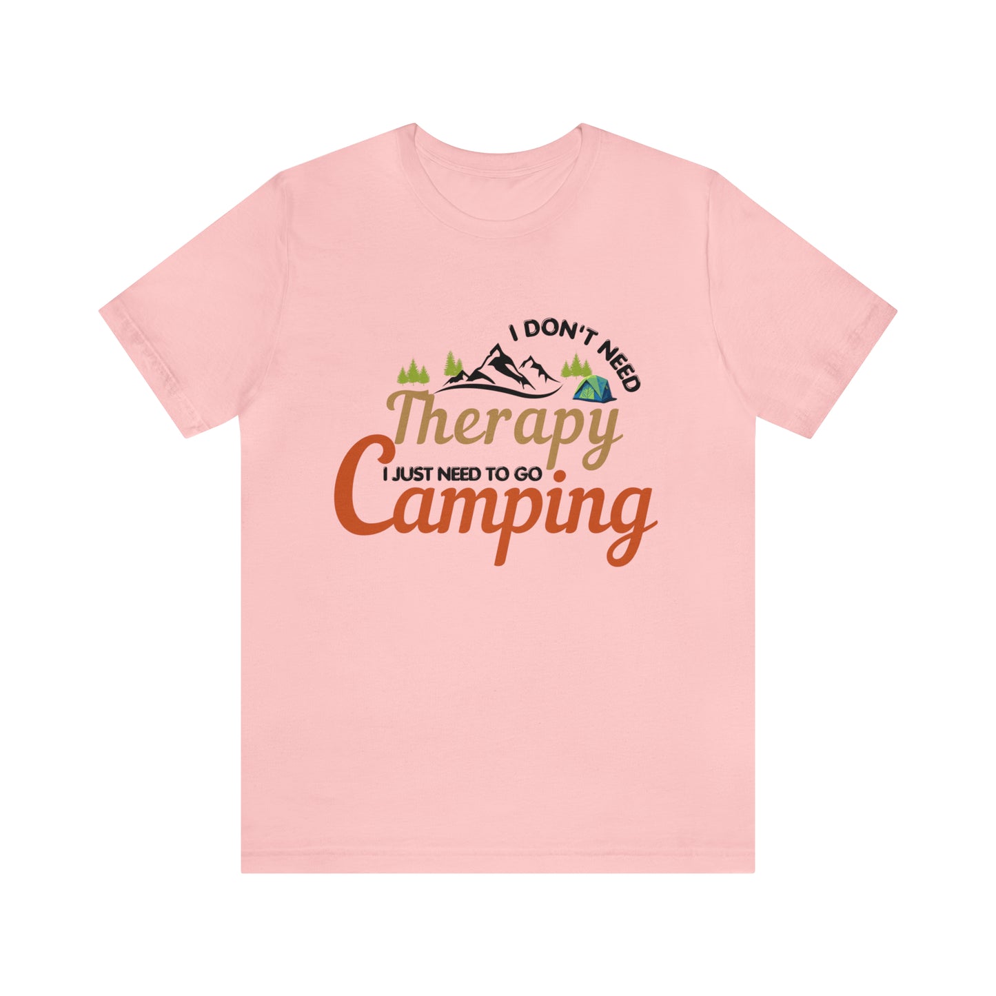 I don't need therapy I just need to go camping, camping shirt, dad shirt, dad gift, gift for outdoor lover, fishing gift nature lover shirt