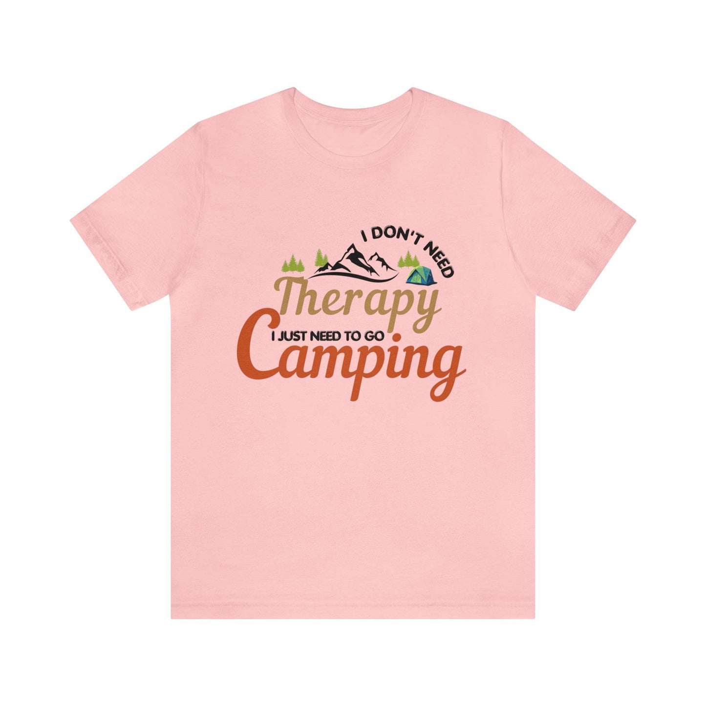 I don't need therapy I just need to go camping, camping shirt, dad shirt, dad gift, gift for outdoor lover, fishing gift nature lover shirt - Giftsmojo
