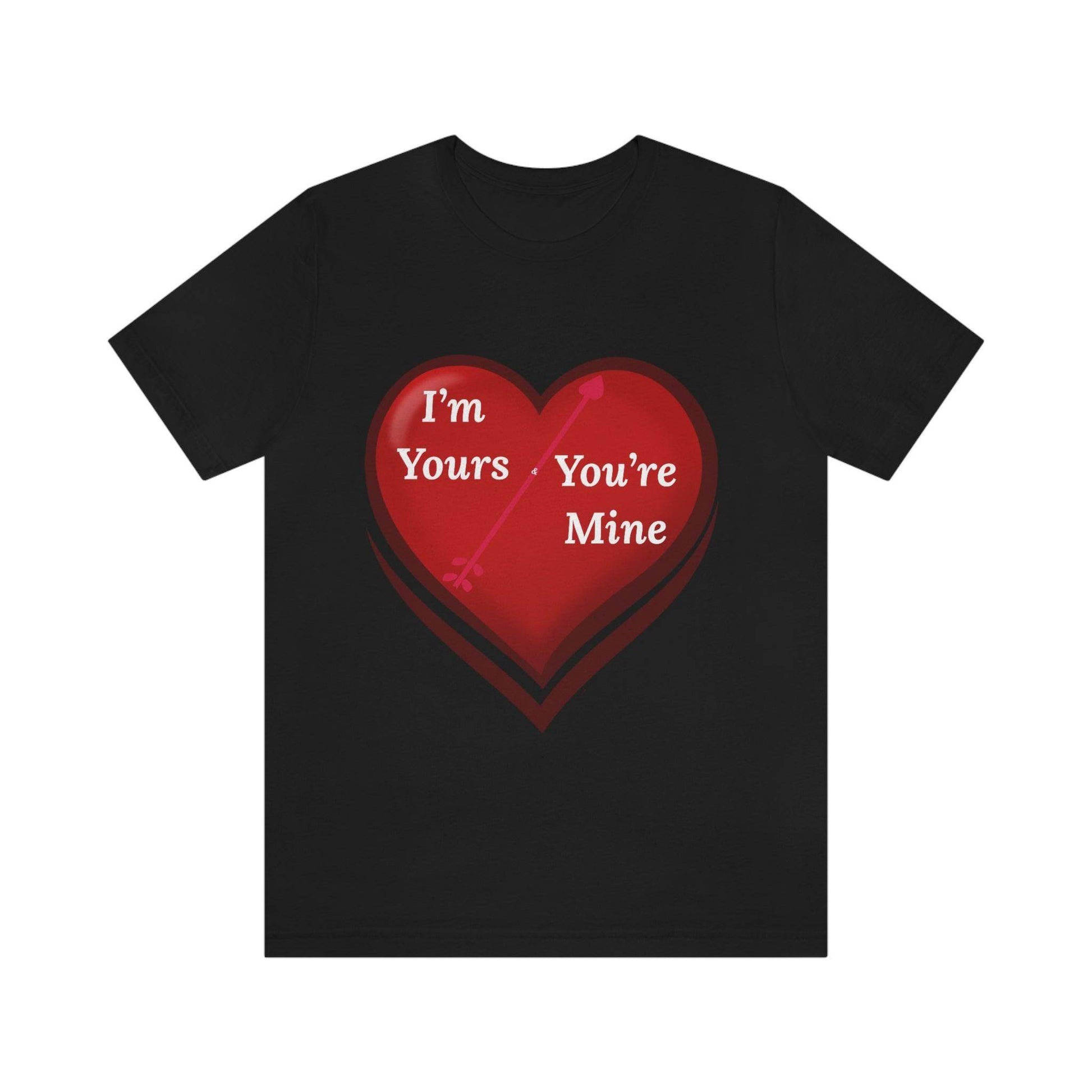 I'm Yours and You're Mine Heart Tee - Giftsmojo