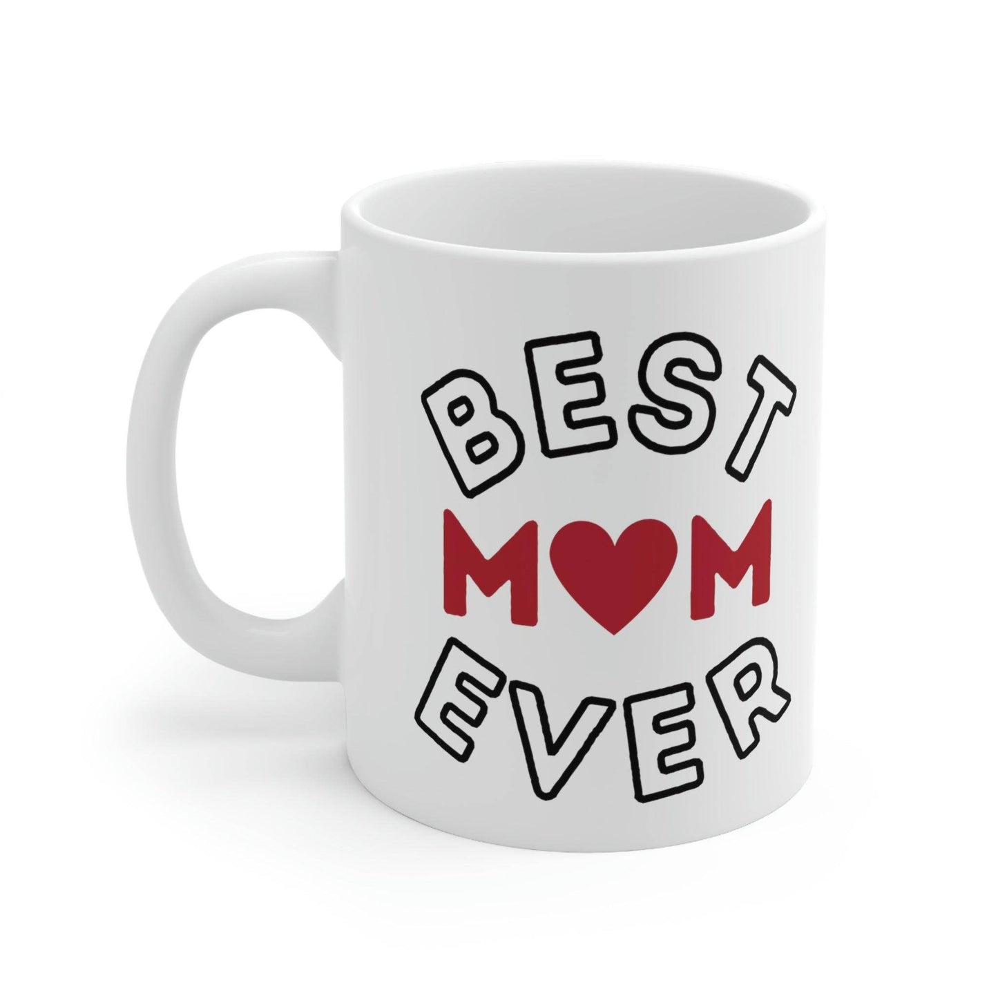 Best Mom Ever Mug, gift for mom on mothers day, Birthday gift for mom, gift for her, coffee mug for her, hot cocoa mug, gift for coffee lover - Giftsmojo