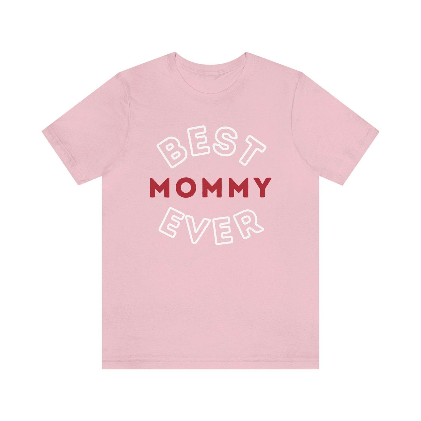 Best Mommy Ever Shirt, Mothers day shirt, gift for mom, Mom birthday gift, Mothers day t shirts, Mothers shirts, Best mothers day gifta - Giftsmojo