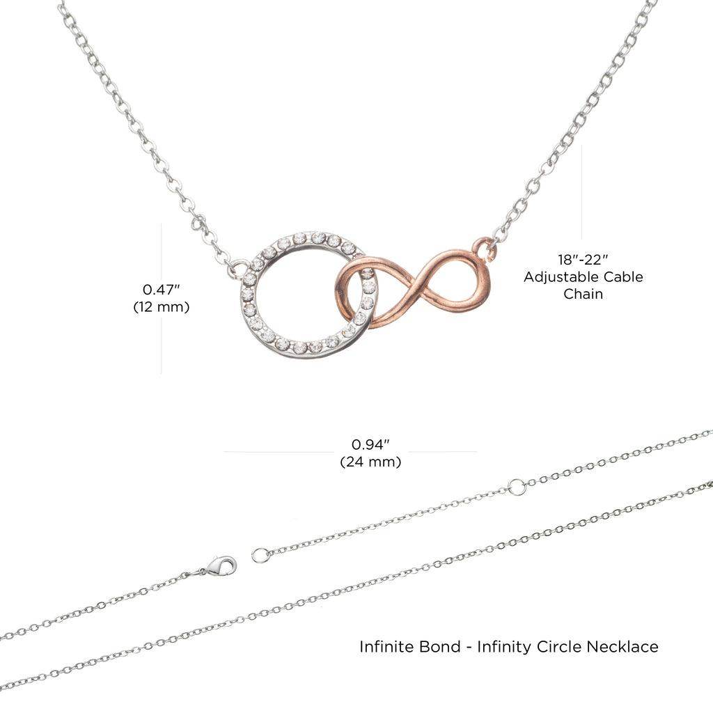 Gift to Mom From Daughter Infinite Bond - Infinity Circle Necklace - Giftsmojo