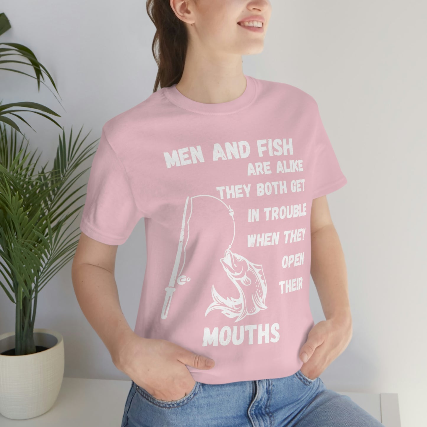 Men and Fish are Alike - Funny fishing shirt