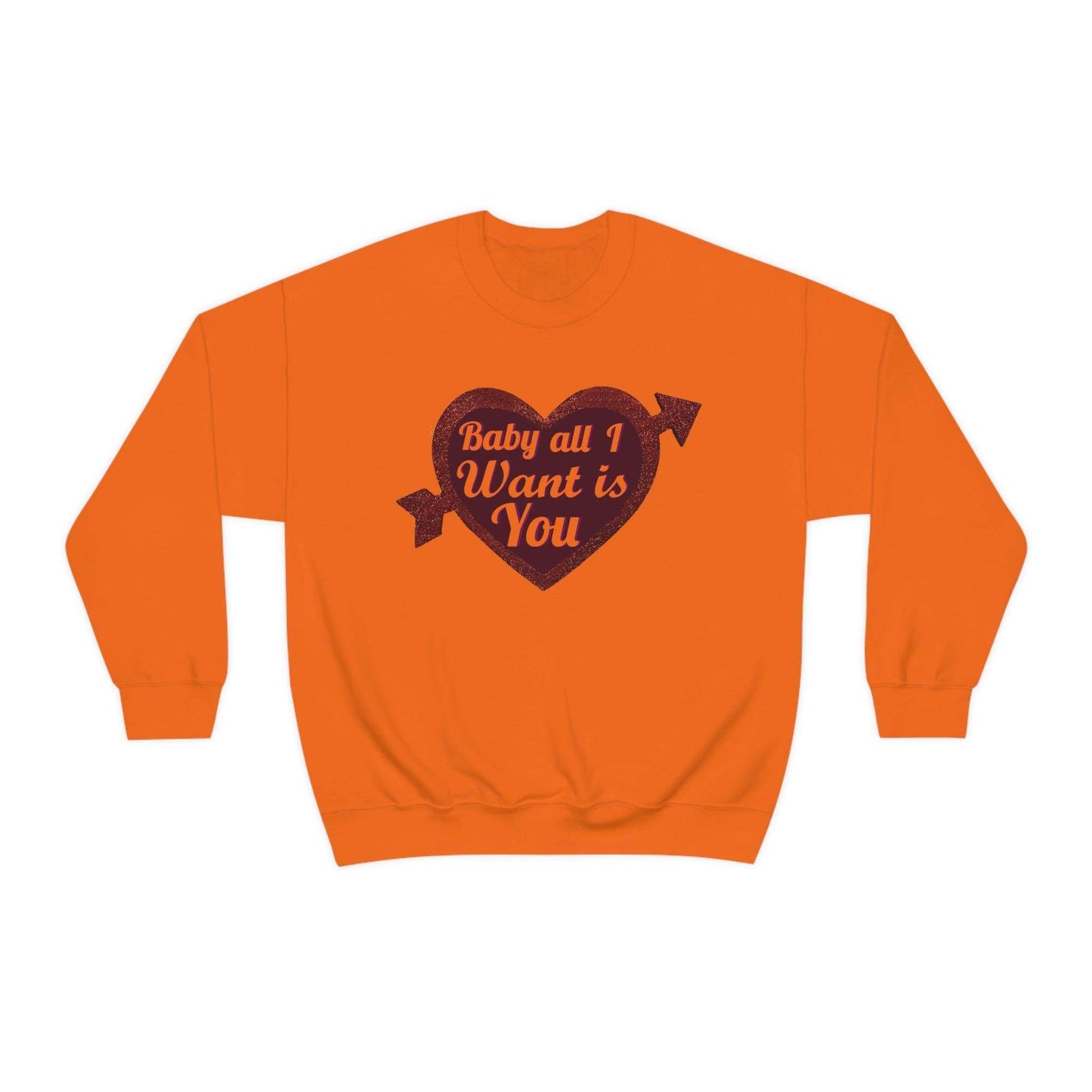 Baby all I want is You Sweatshirt - Giftsmojo