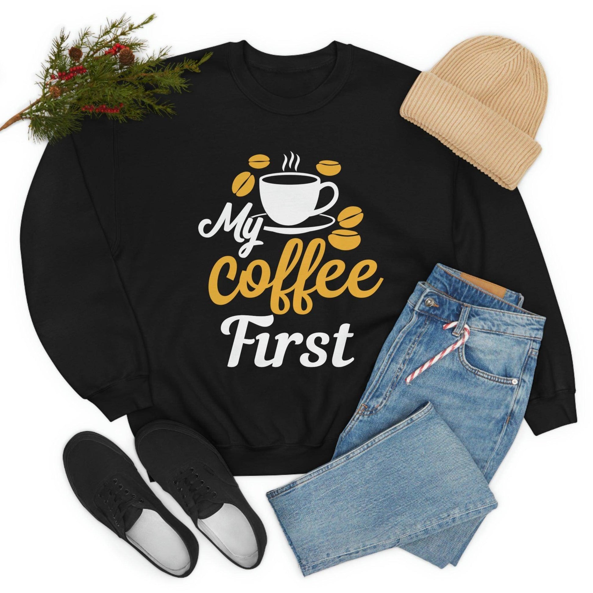 My Coffee First Sweatshirt - Giftsmojo