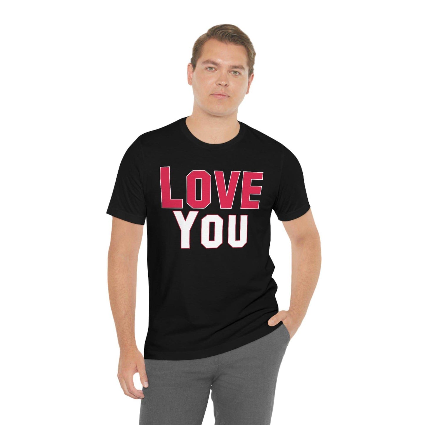Love you T-shirt - Giftsmojo