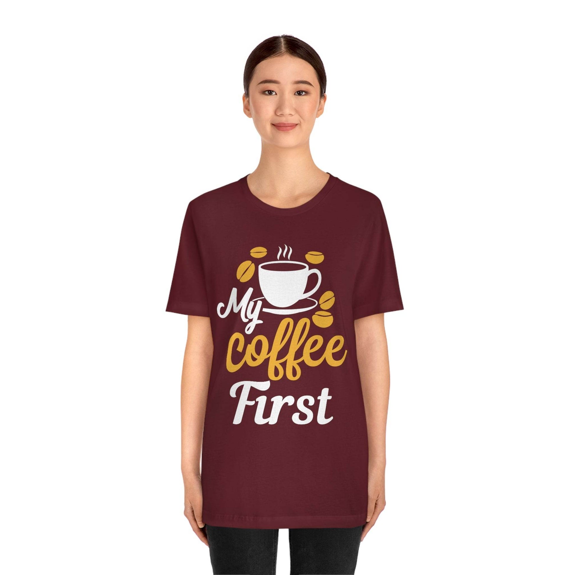 My coffee first Tee - Giftsmojo