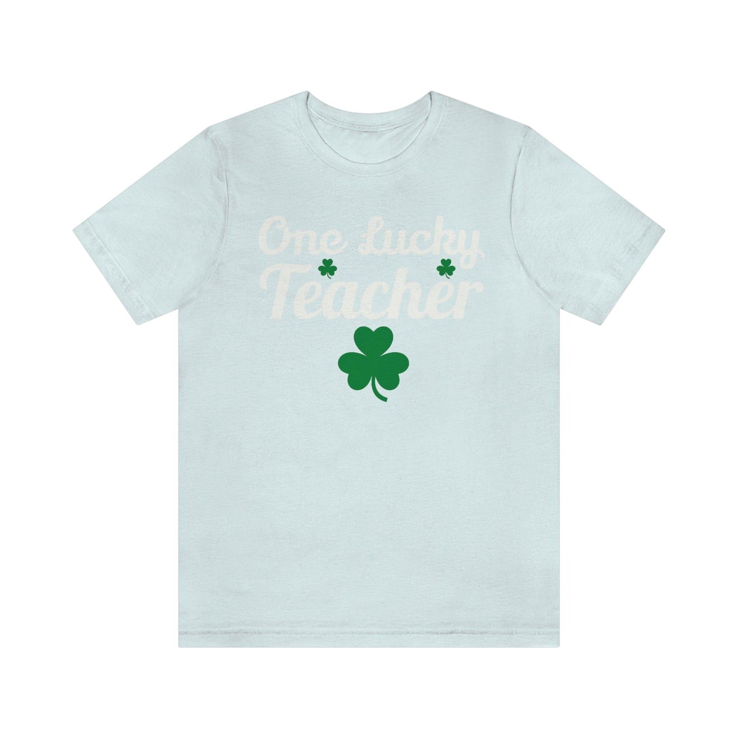 Feeling Lucky Shirt One Lucky Teacher Shirt St Patrick's Day shirt - Funny St Paddy's day Funny Shirt Shamrock shirt shenanigans shirt