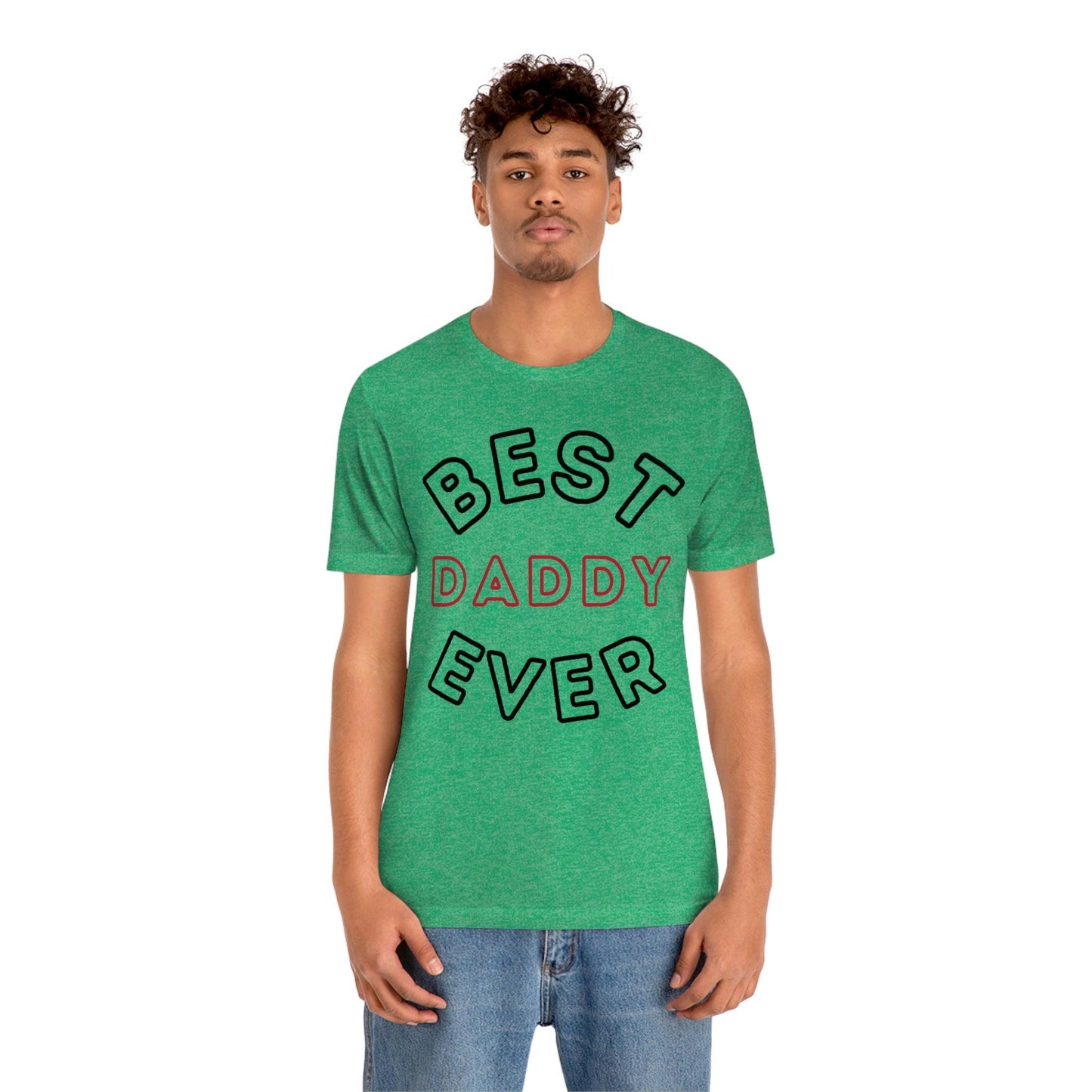 Dad Gift - Best Dad Gift - Best Daddy Ever Shirt -Dad Shirt - Funny Fathers Gift - Husband Gift - Funny Dad Tshirt - Dad Birthday Gift - Giftsmojo
