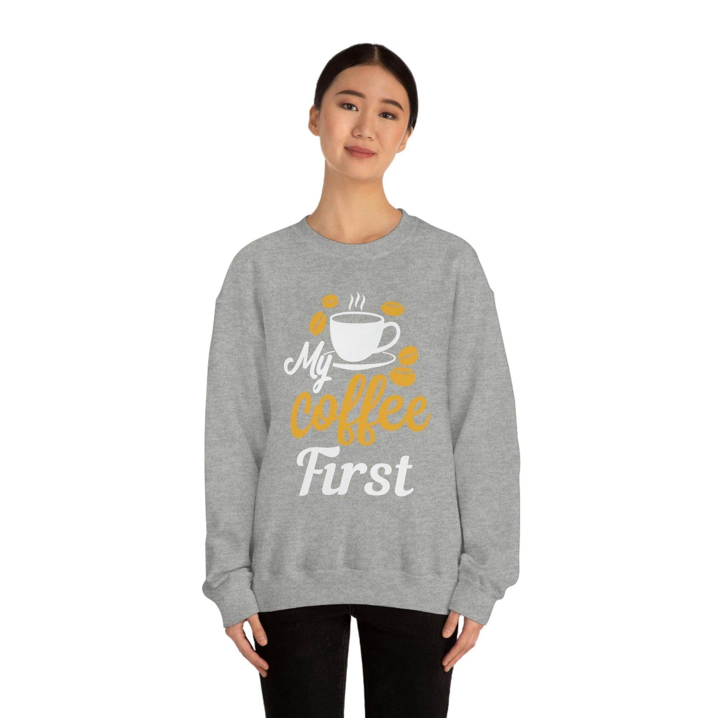 My Coffee First Sweatshirt - Giftsmojo