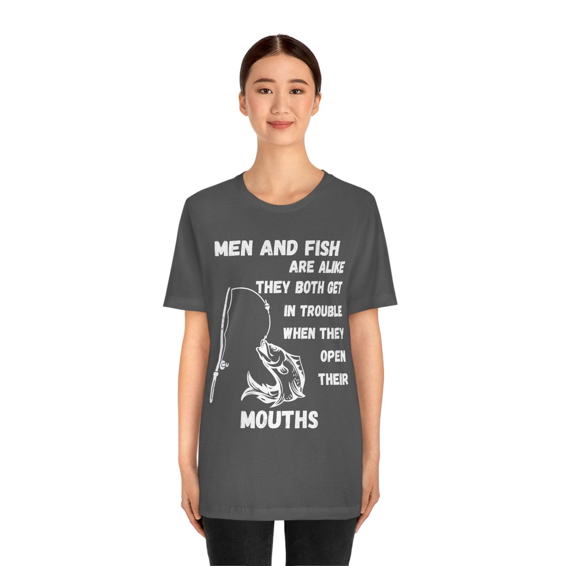 Men and Fish are Alike - Funny fishing shirt - Giftsmojo