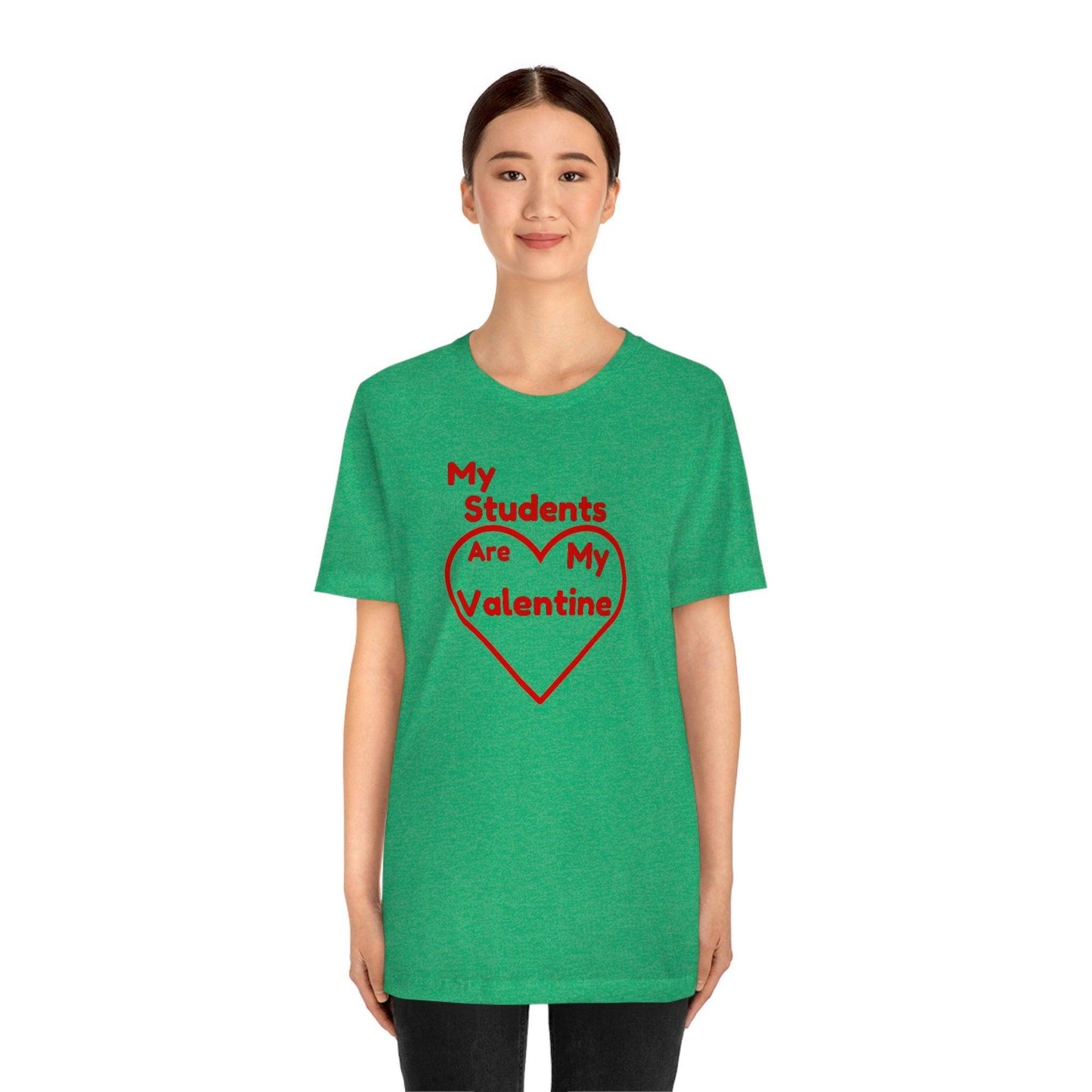 My Students are My Valentine - Teacher Valentine shirt - Giftsmojo