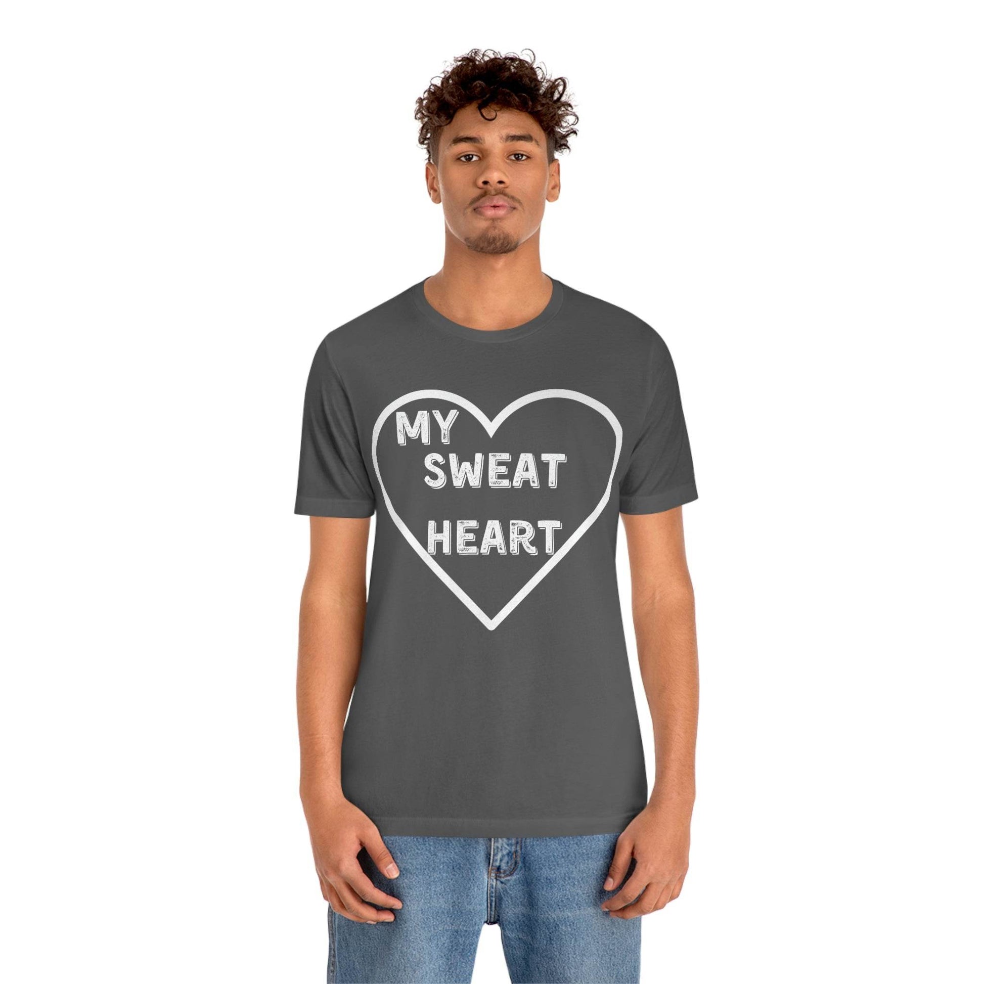 My Sweat Heart - Love shirt - Gift for wife - Gift for Husband - Gift for Girlfriend and Boyfriend - Giftsmojo
