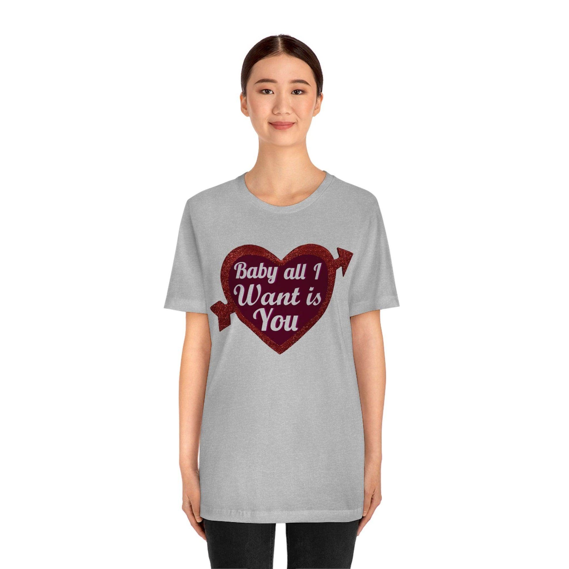 Baby all I want is You Tee - Giftsmojo