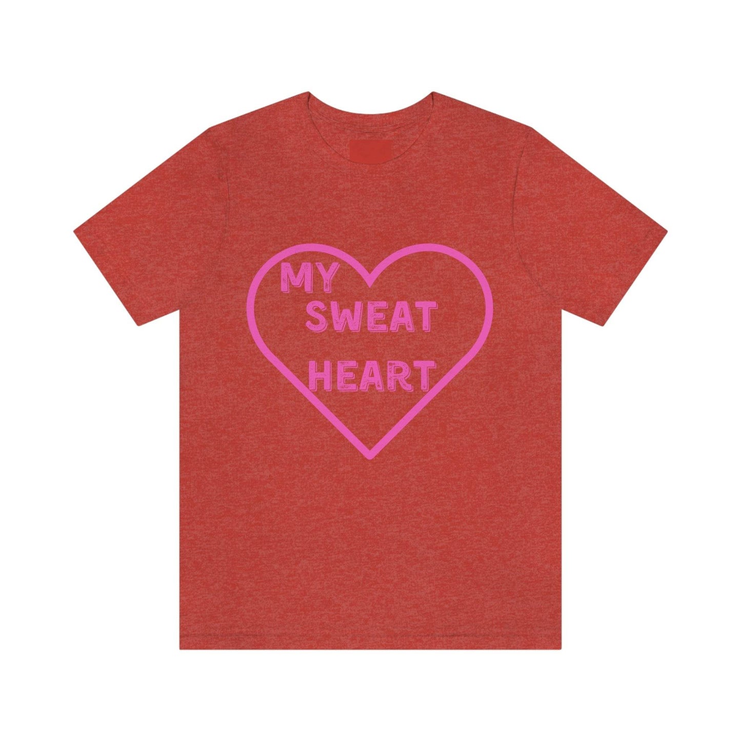 My Sweat Heart - Love shirt - Gift for wife - Gift for Husband - Gift for Girlfriend and Boyfriend - Anniversary gift - Giftsmojo