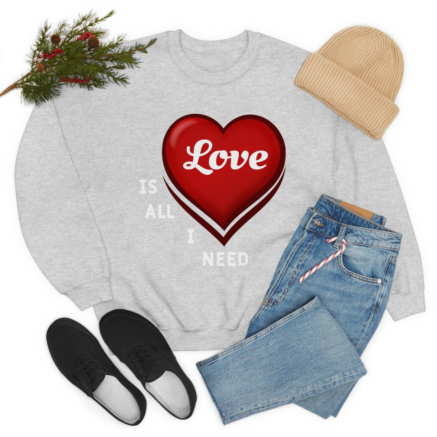 love is all I Need Sweatshirt - Giftsmojo