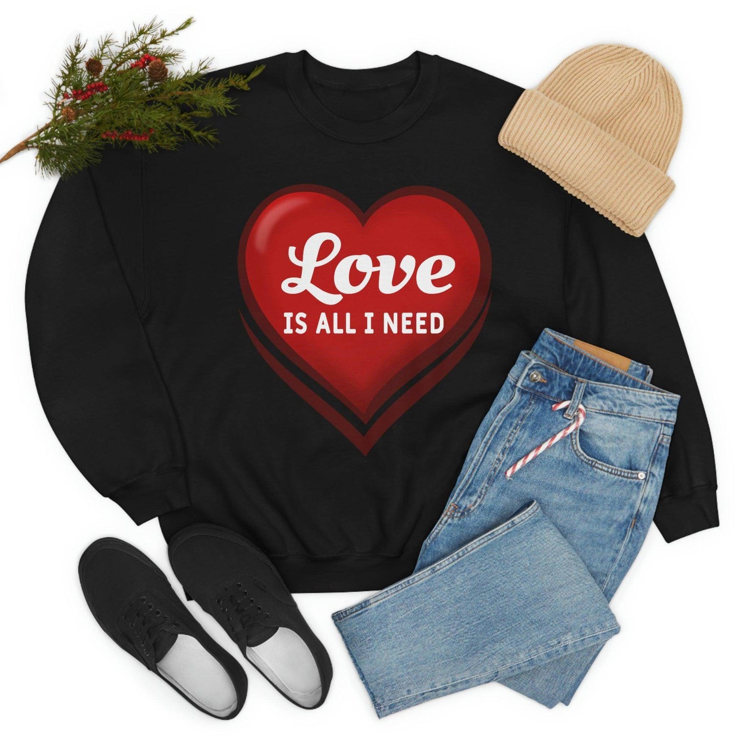 Love is all I need Sweatshirt, Valentine gift - Giftsmojo
