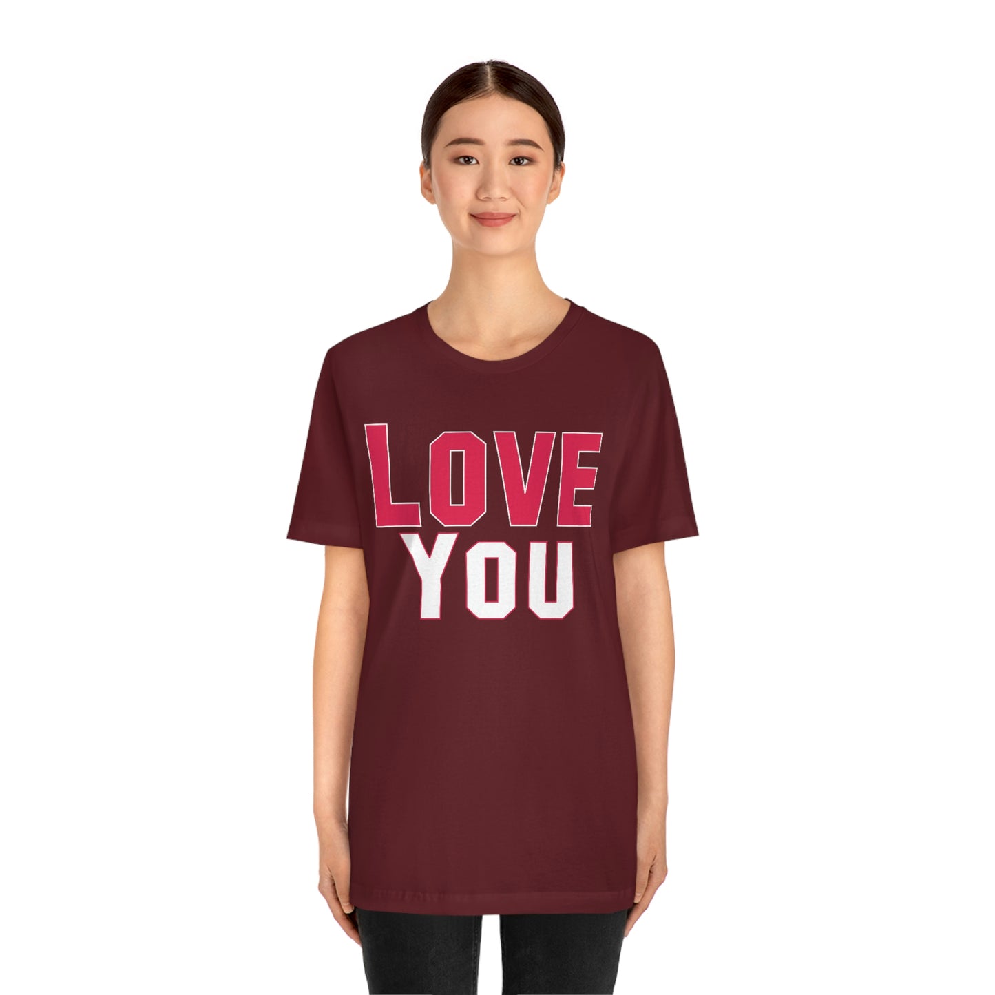 Love you T-shirt