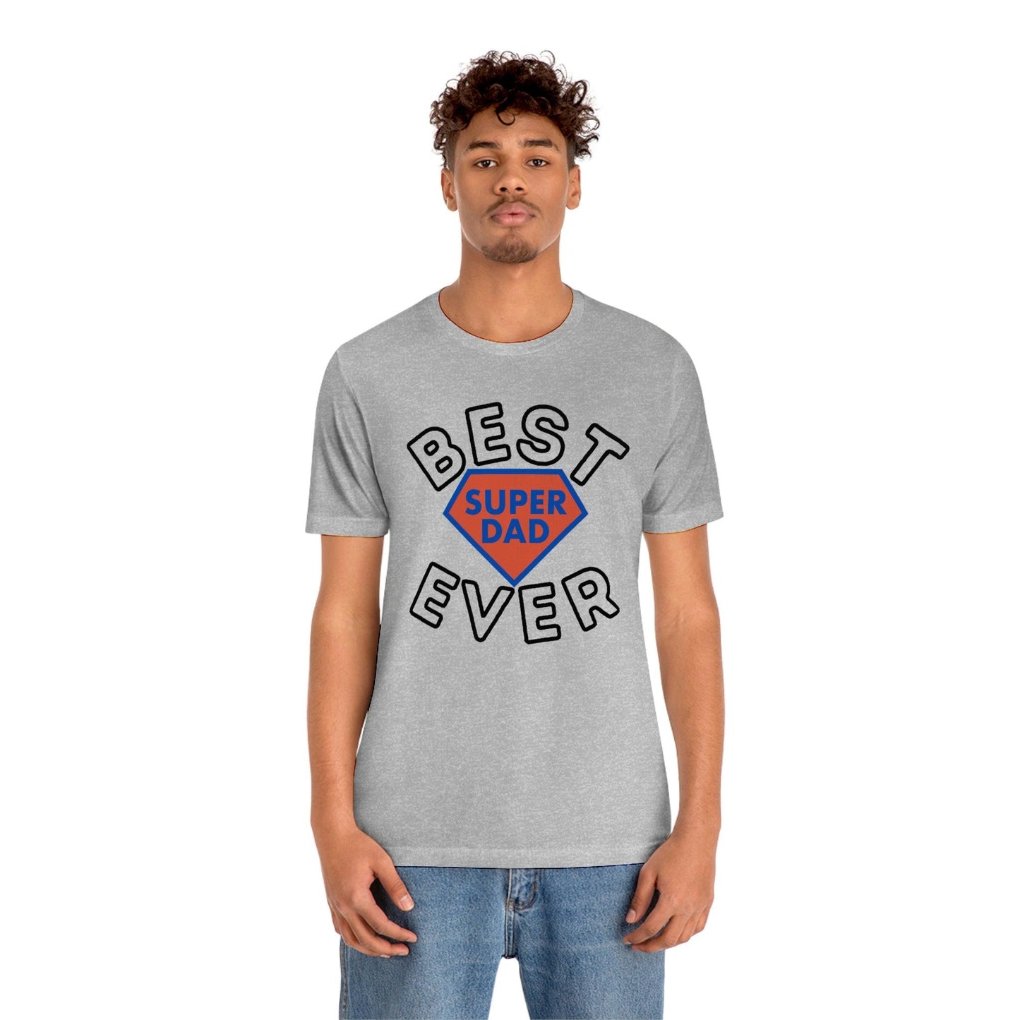 Dad Gift - Best Dad Gift - Best Super Dad Ever Shirt -Dad Shirt - Funny Fathers Gift - Husband Gift - Funny Dad Tshirt - Dad Birthday Gift
