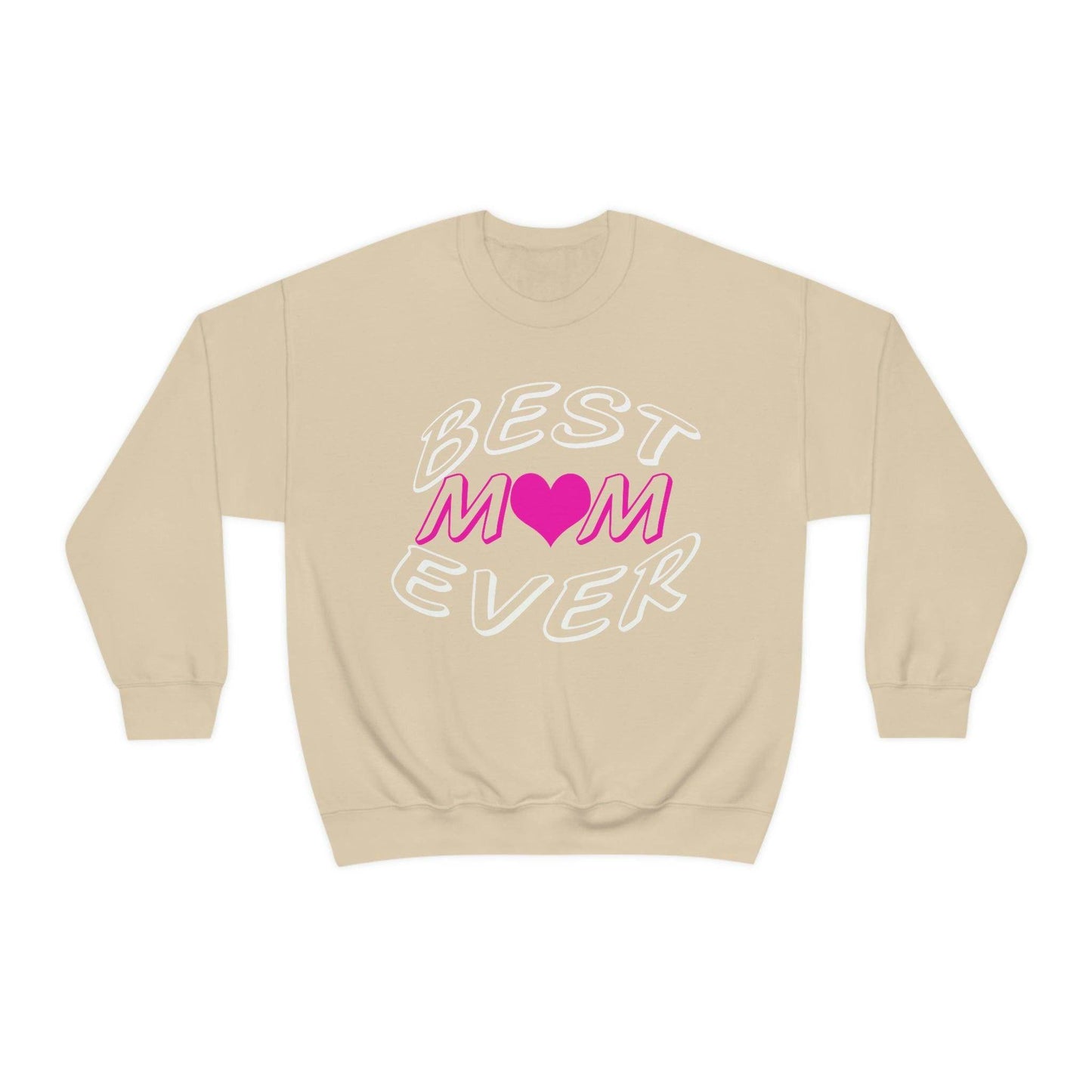 Best Mom Ever Sweatshirt - Giftsmojo