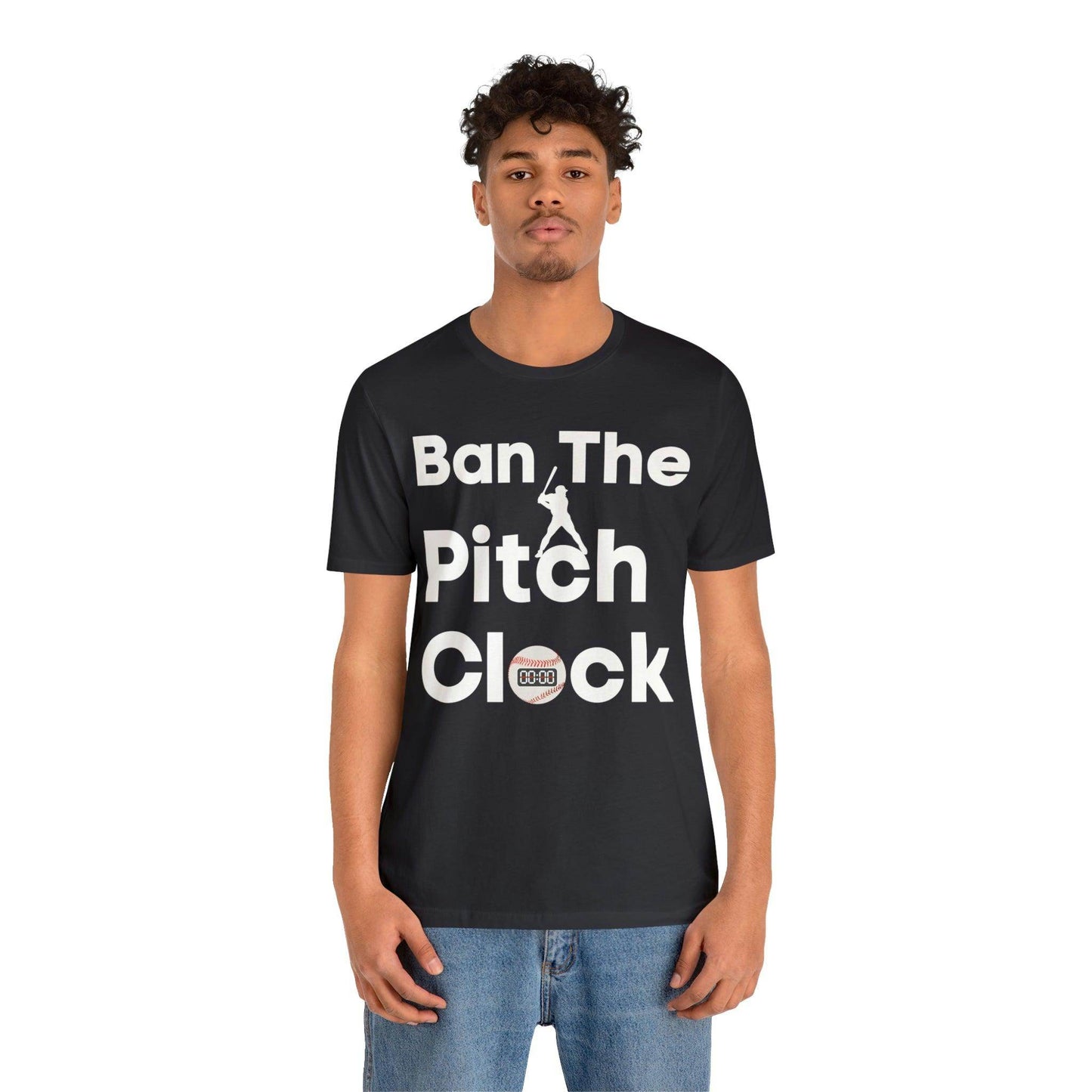Ban The Pitch Clock in Baseball Ban Baseball Pitch Clock - Show Your Support By Wearing this shirt to the Games - Giftsmojo