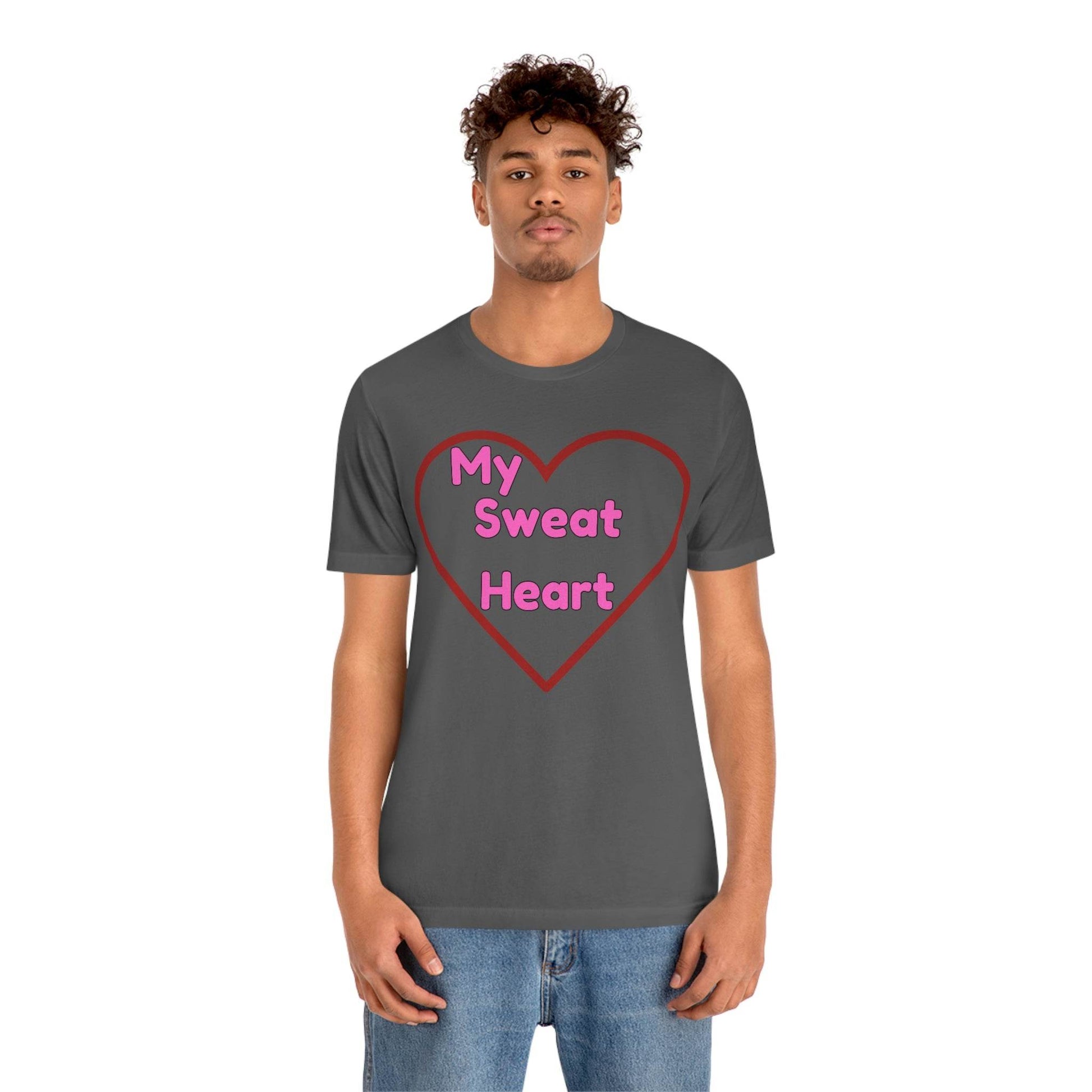 My Sweat Heart - Love shirt - Gift for wife - Gift for Husband - Gift for Girlfriend and Boyfriend - Giftsmojo