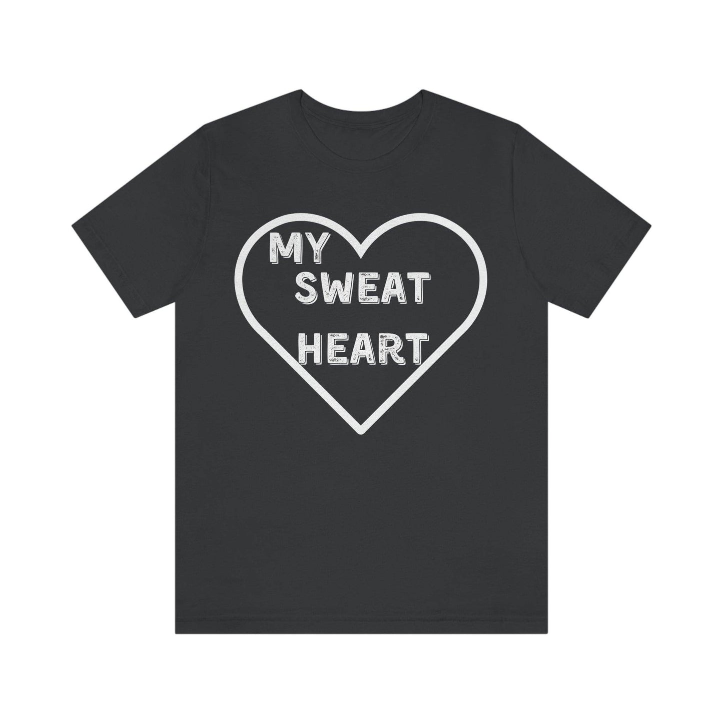 My Sweat Heart - Love shirt - Gift for wife - Gift for Husband - Gift for Girlfriend and Boyfriend - Giftsmojo