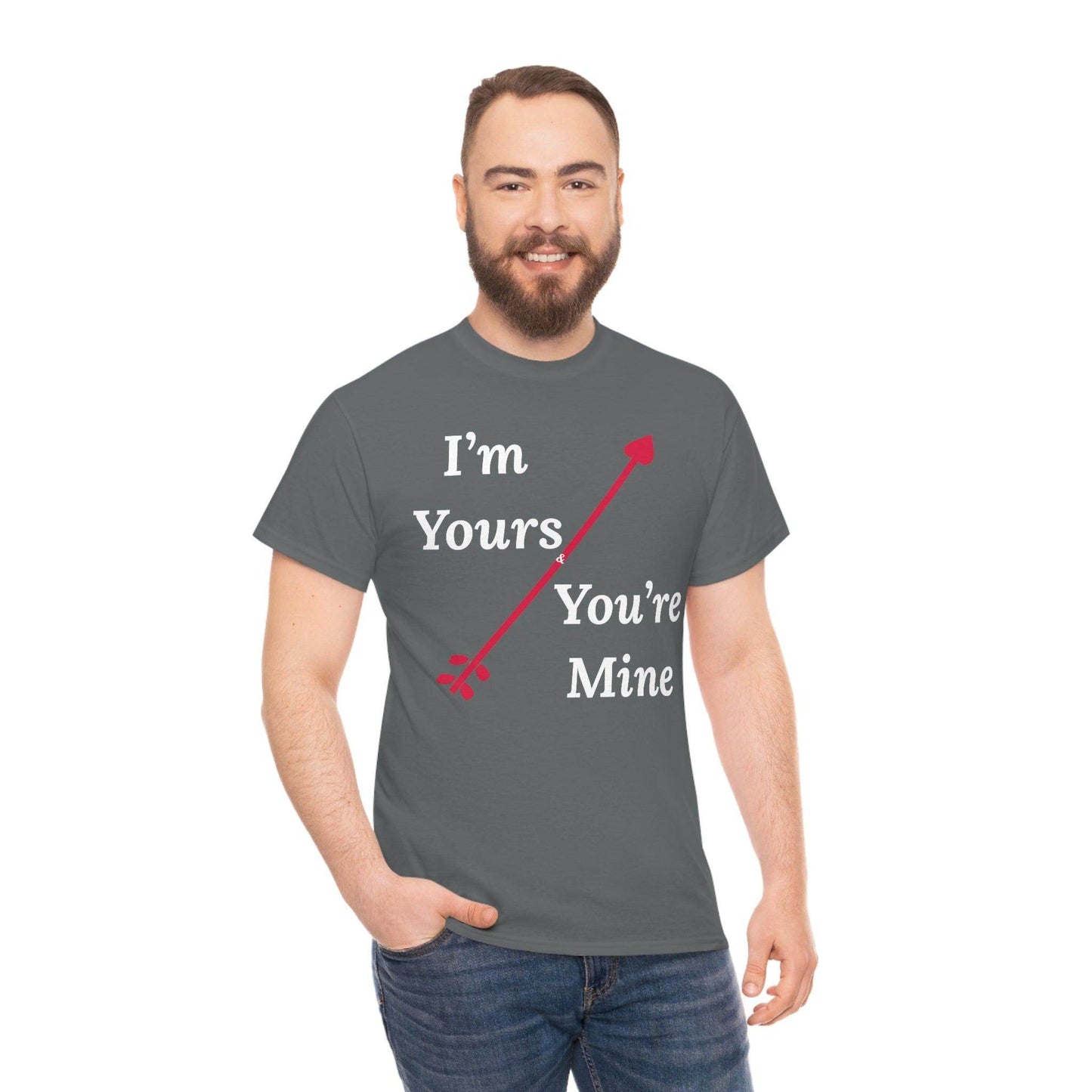 I'm Yours and You're Mine Cotton Tee - Giftsmojo