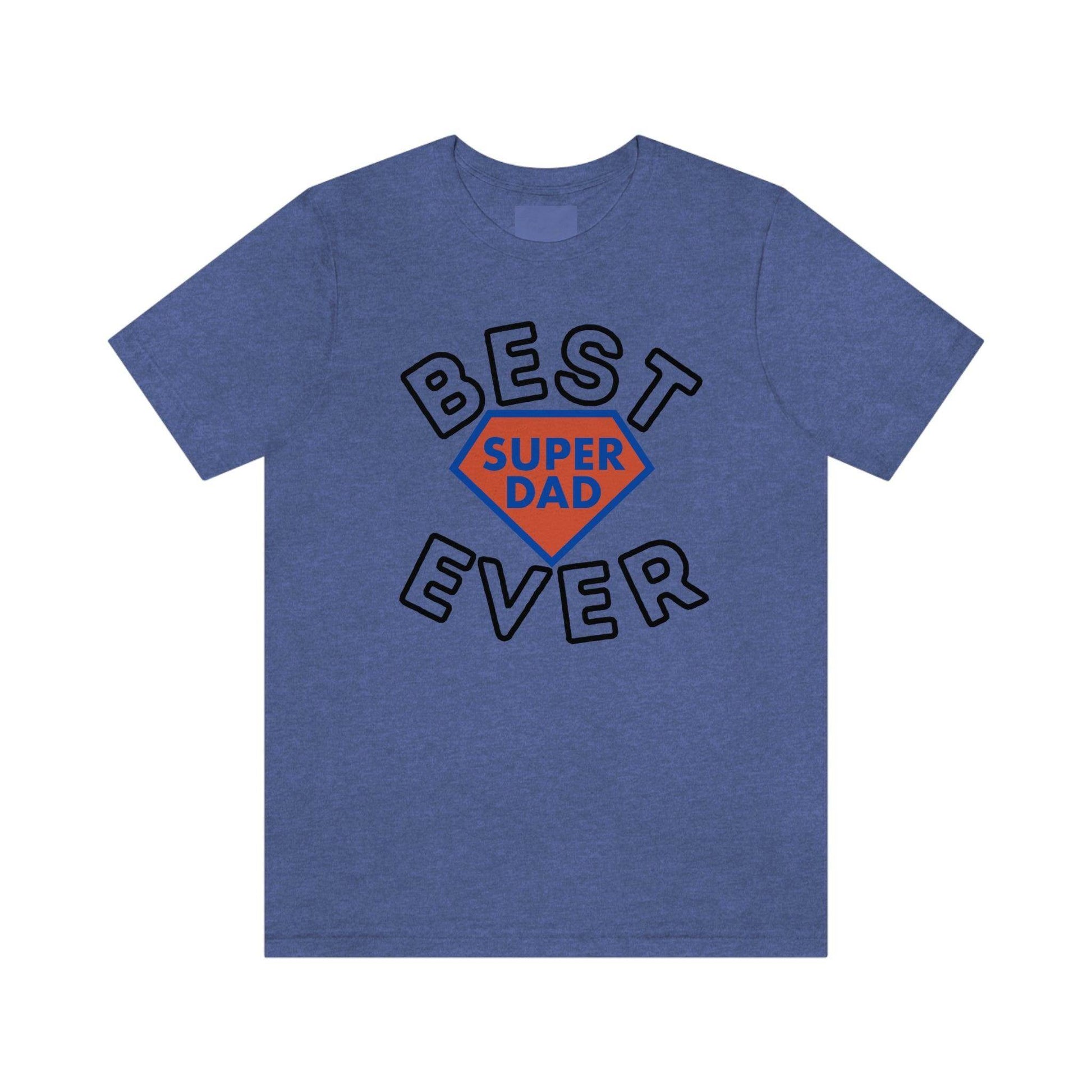 Dad Gift - Best Dad Gift - Best Super Dad Ever Shirt -Dad Shirt - Funny Fathers Gift - Husband Gift - Funny Dad Tshirt - Dad Birthday Gift - Giftsmojo