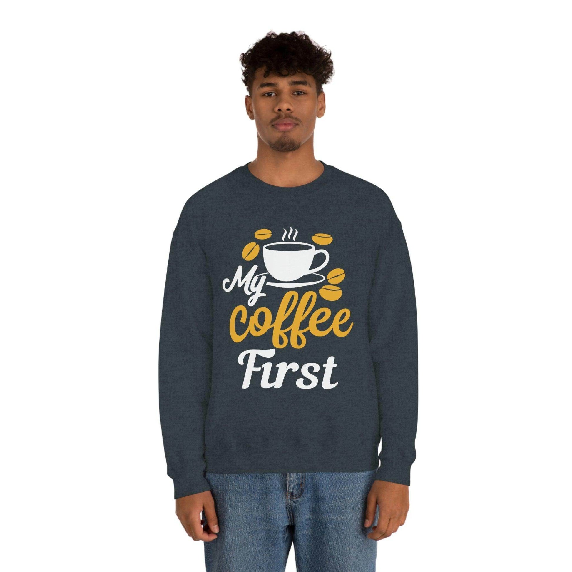 My Coffee First Sweatshirt - Giftsmojo