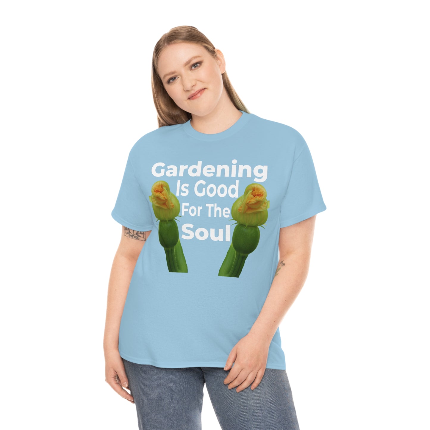 Gardening is good for the soul Tee