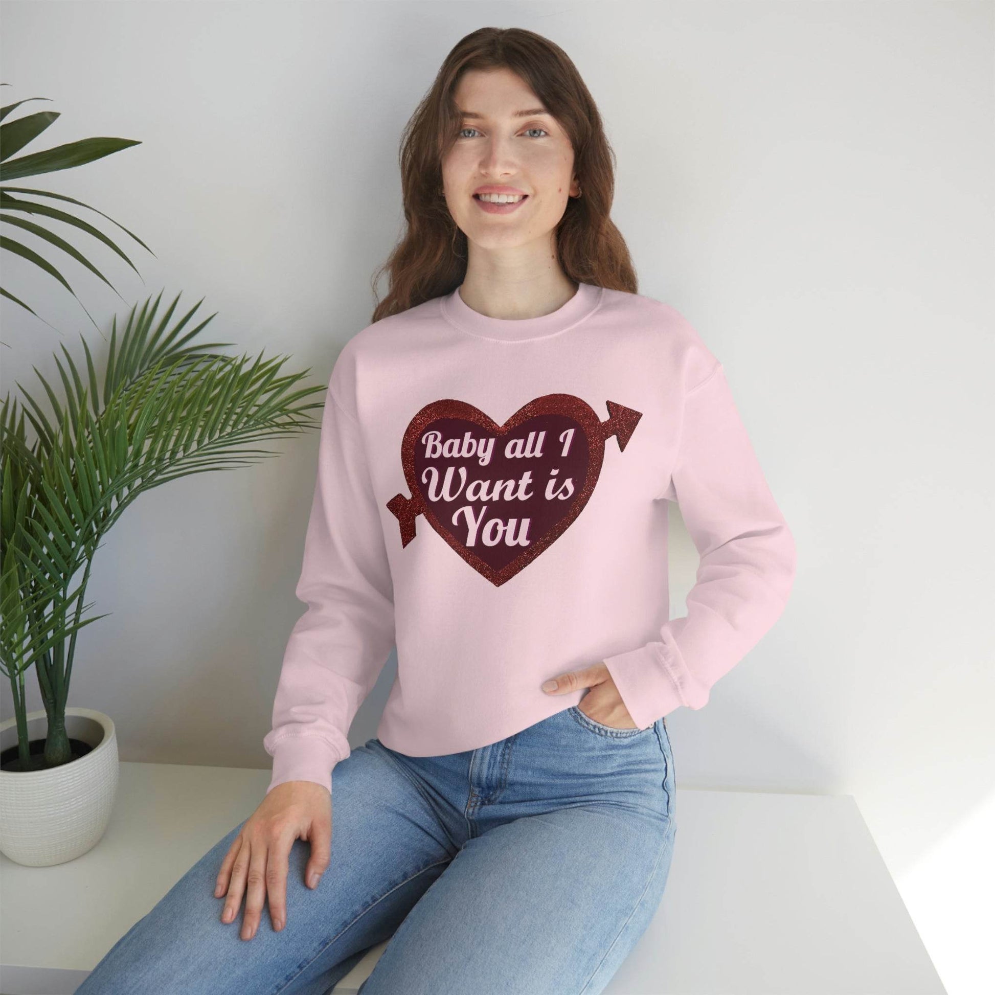Baby all I want is You Sweatshirt - Giftsmojo