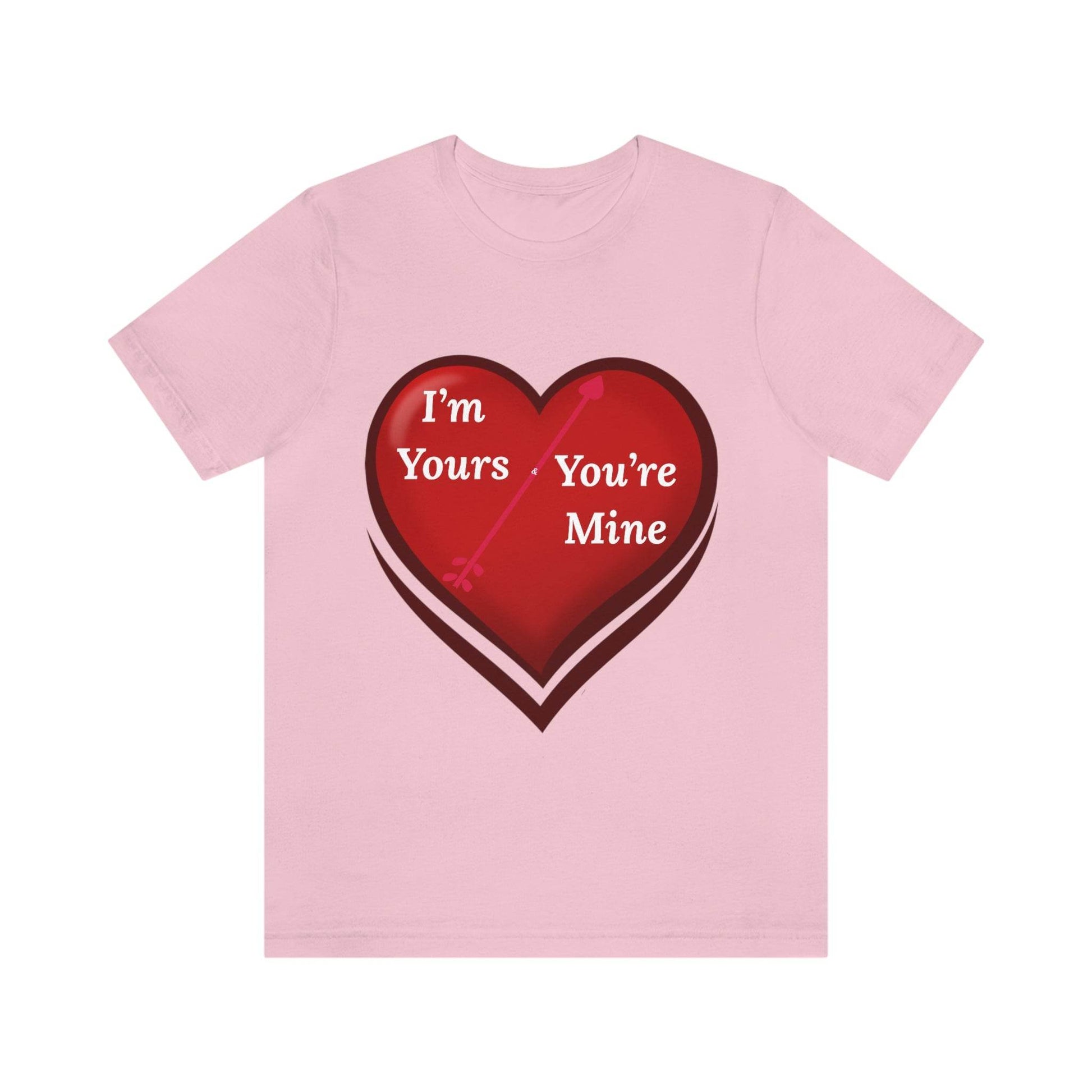 I'm Yours and You're Mine Heart Tee - Giftsmojo
