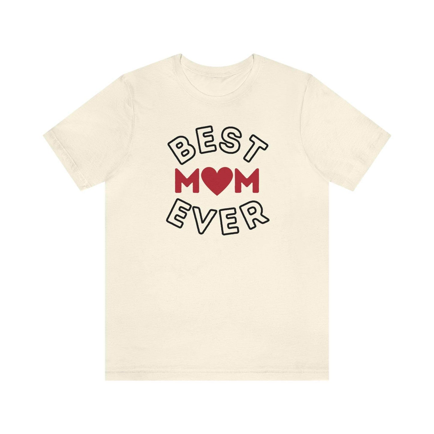 Best Mom Ever Shirt, Mothers day shirt, gift for mom, Mom birthday gift, Mothers day t shirts, Mothers shirts, Best mothers day gifta - Giftsmojo