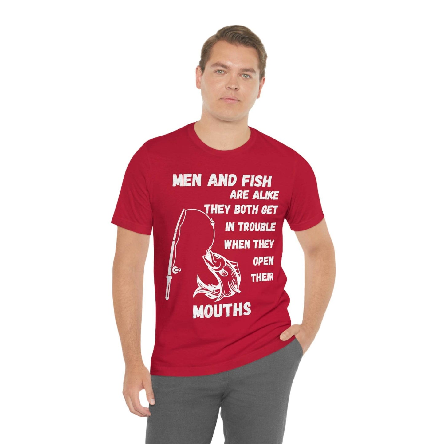 Men and Fish are Alike - Funny fishing shirt - Giftsmojo