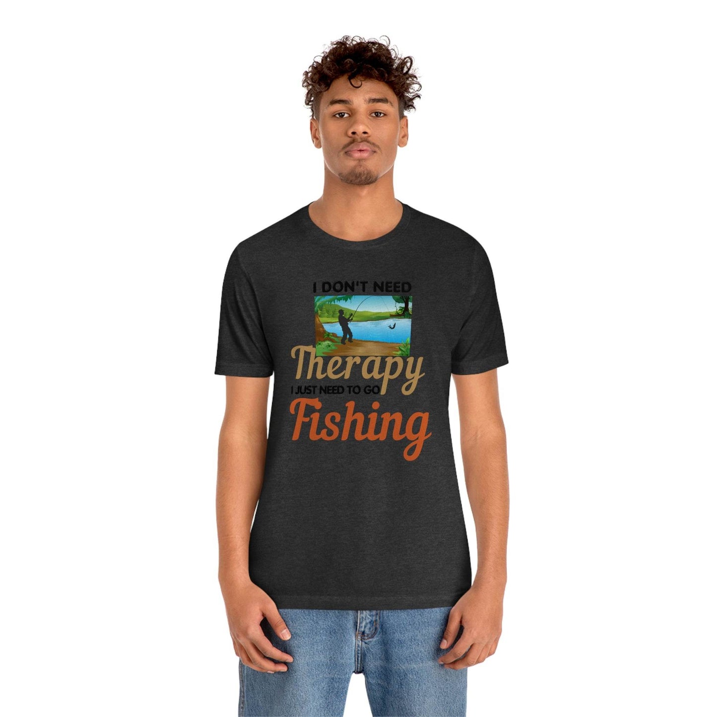 Fishing T-shirt dad shirt dad gift outdoor lover gift - fishing gift nature lover shirt I don't need therapy I just need to go Fishing shirt - Giftsmojo