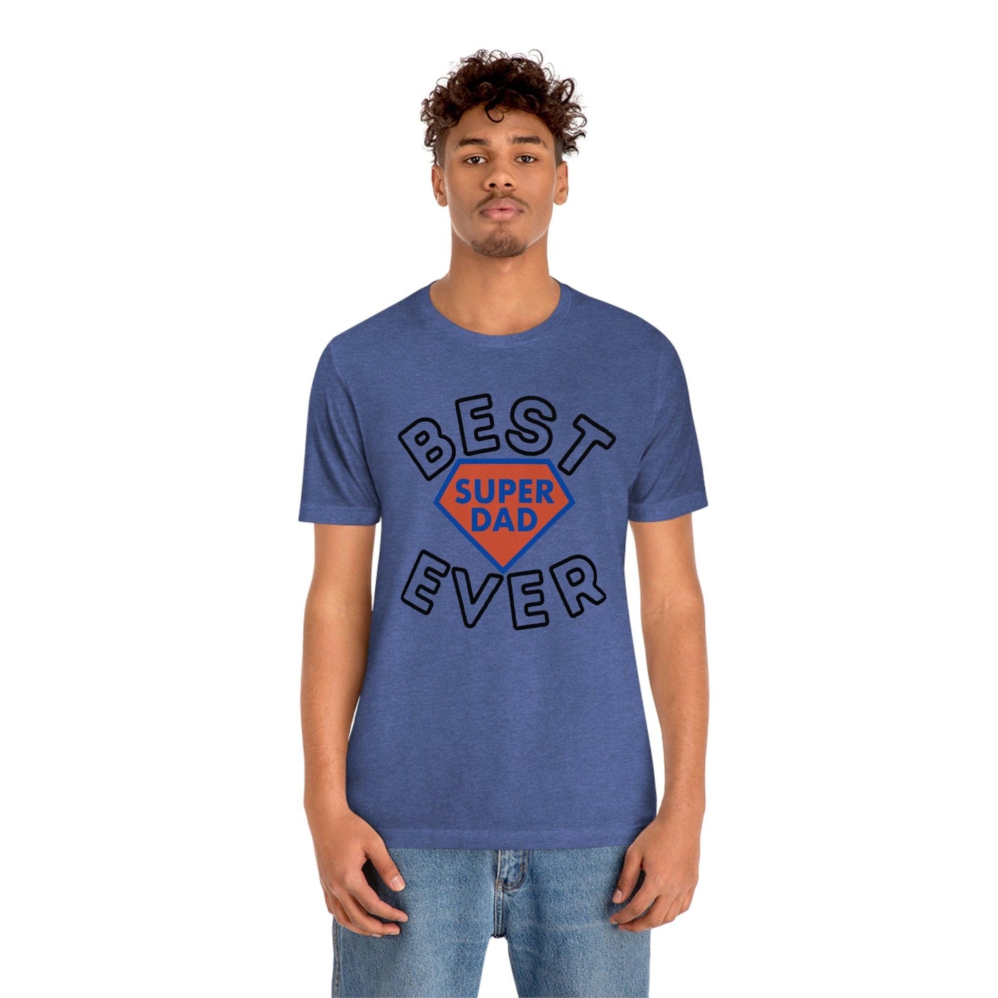 Dad Gift - Best Dad Gift - Best Super Dad Ever Shirt -Dad Shirt - Funny Fathers Gift - Husband Gift - Funny Dad Tshirt - Dad Birthday Gift